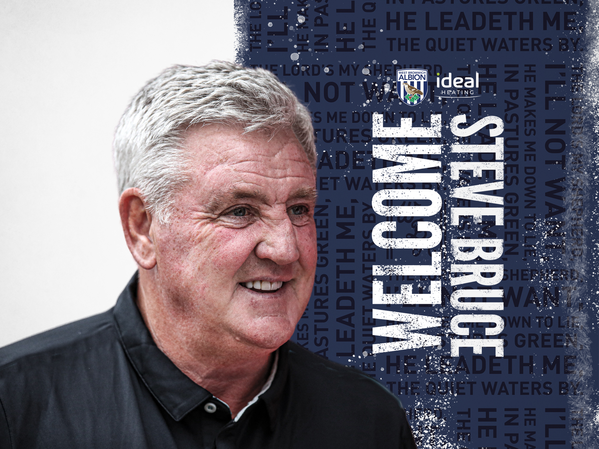 West Bromwich Albion Football Club is delighted to announce the appointment of Steve Bruce as its new Manager