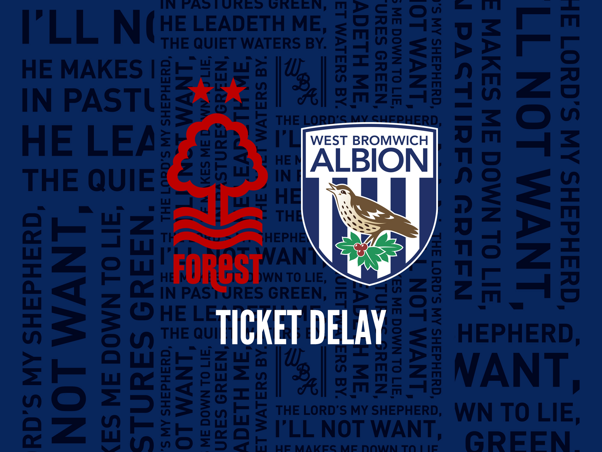 Tickets for Albion's trip to Forest have been delayed