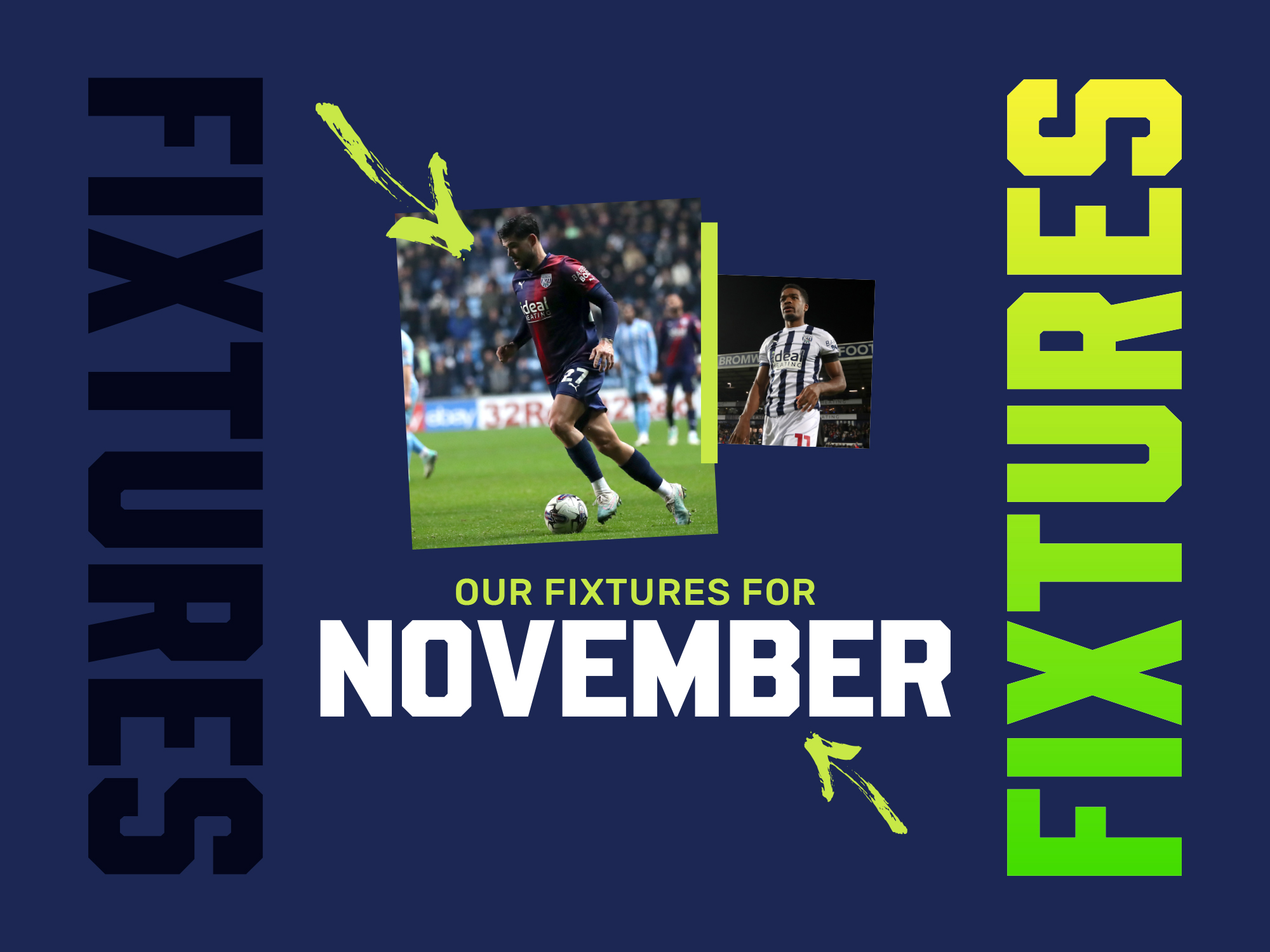 Albion's November 2023 fixtures graphic with images of Grady Diangana and Alex Mowatt on