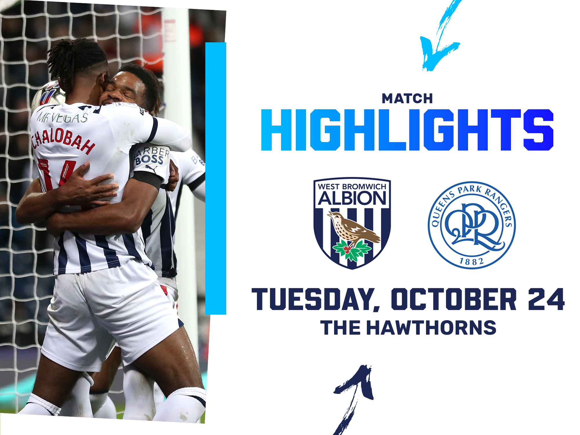 A photo graphic, showing Nathaniel Chalobah and Grady Diangana embracing, in the 2023/24 home colours leading to match highlights from Albion's game against QPR
