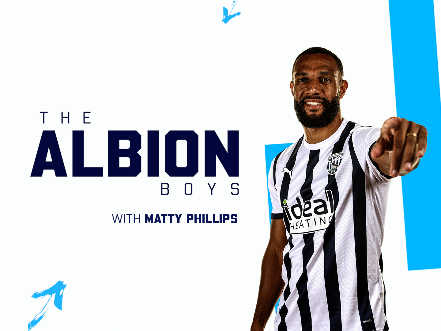 The Albion Boys graphic with an image of Matt Phillips pointing at the camera in the home shirt
