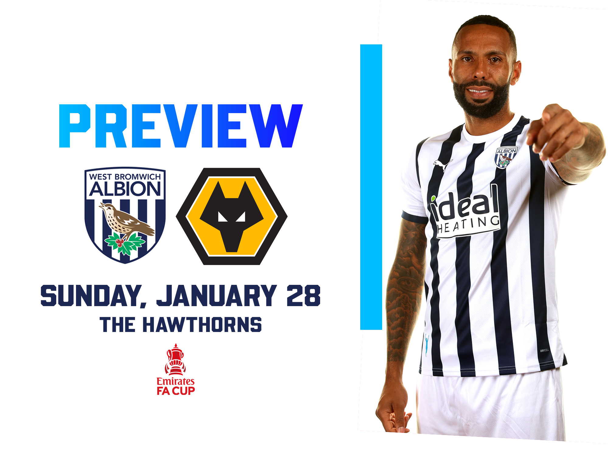 WBA and Wolves badges on the home match preview graphic with an image of Kyle Bartley pointing at the camera in the home shirt