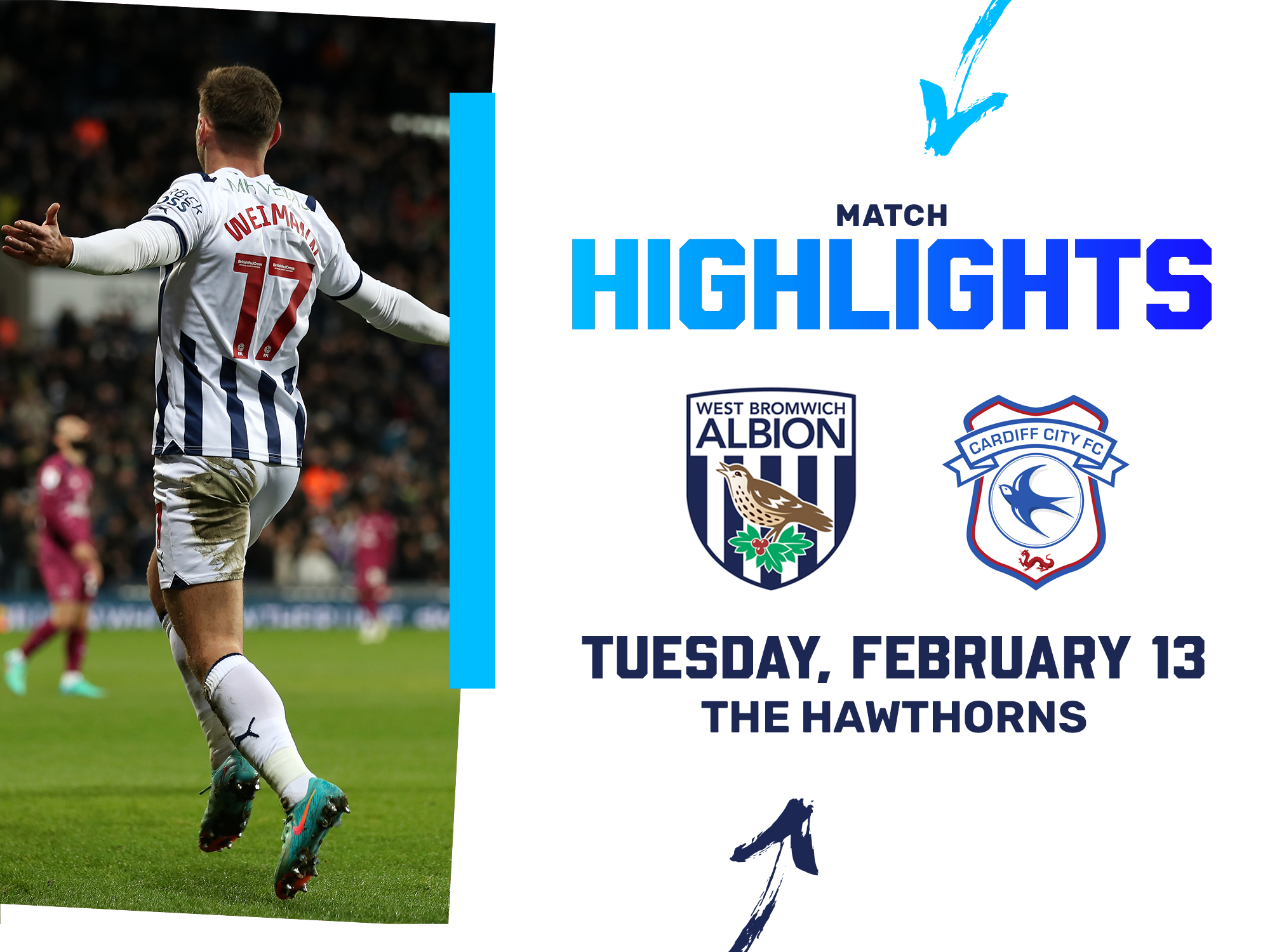 A photo match highlights graphic, showing the back of Andi Weimann's home shirt, celebrating his goal against Cardiff at The Hawthorns