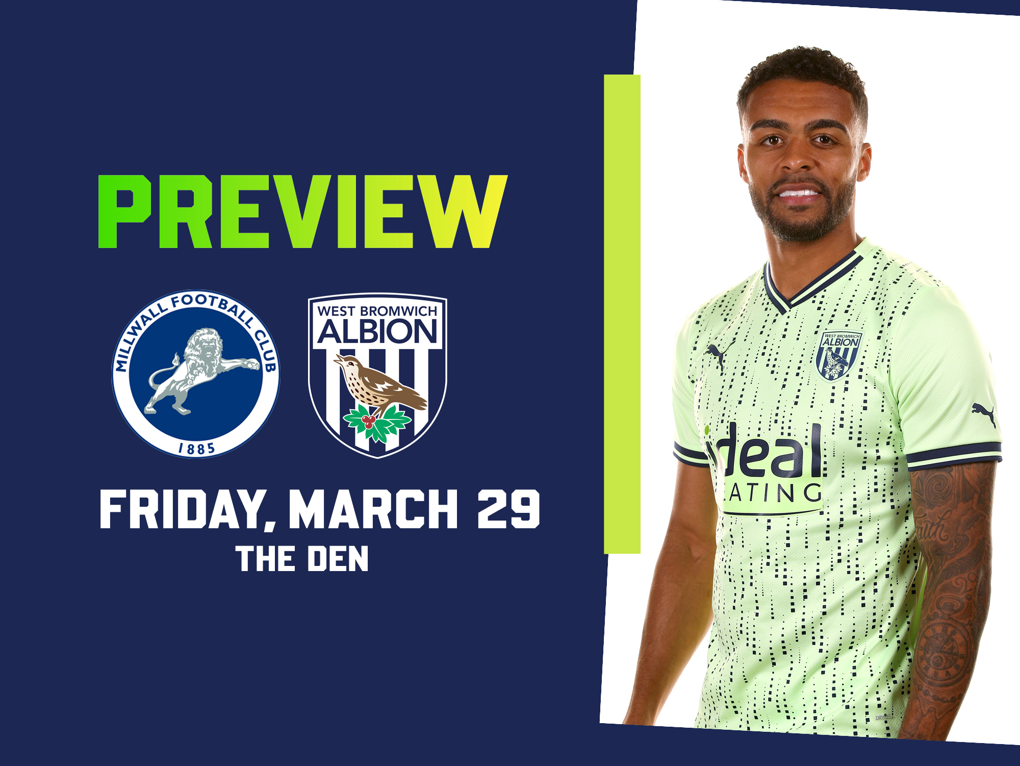Millwall and WBA badges on the lime green match preview away graphic with an image of Darnell Furlong smiling at the camera while wearing the lime green away shirt