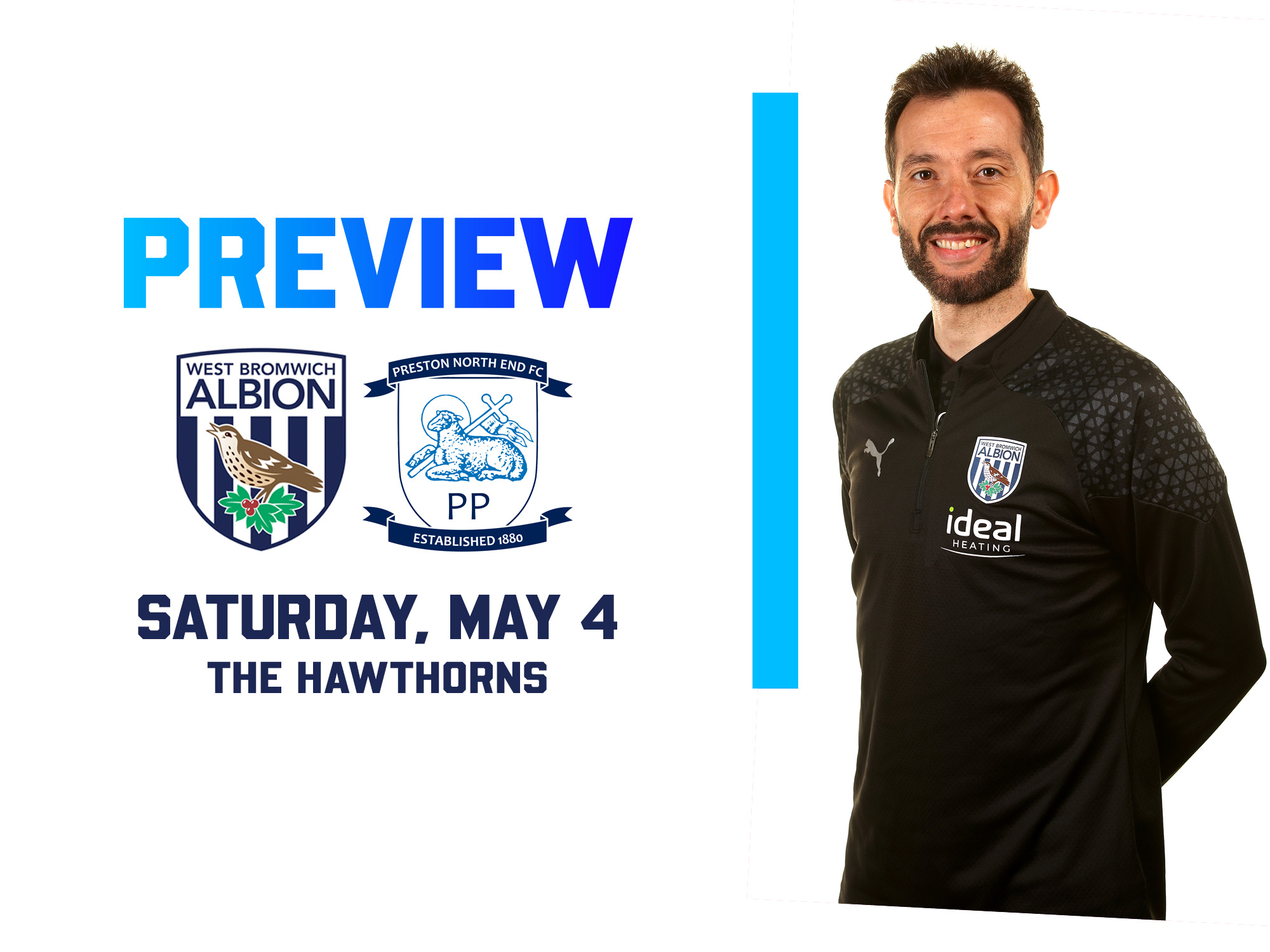 WBA & Preston badges on the home match preview graphic with an image of Carlos Corberán smiling at the camera 
