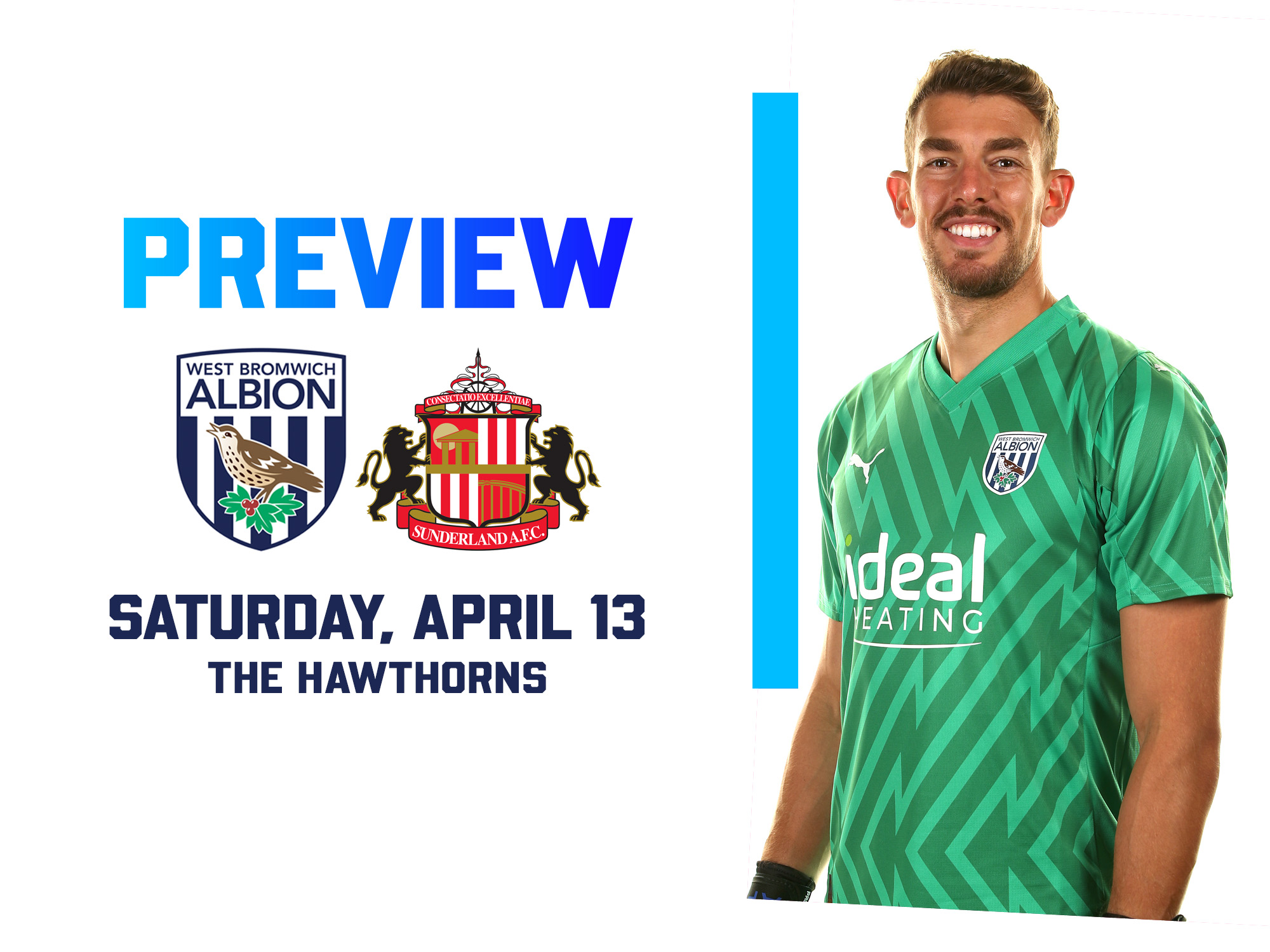 WBA & Sunderland badges on the home match preview graphic with an image of Alex Palmer in the green goalkeeper kit smiling at the camera 