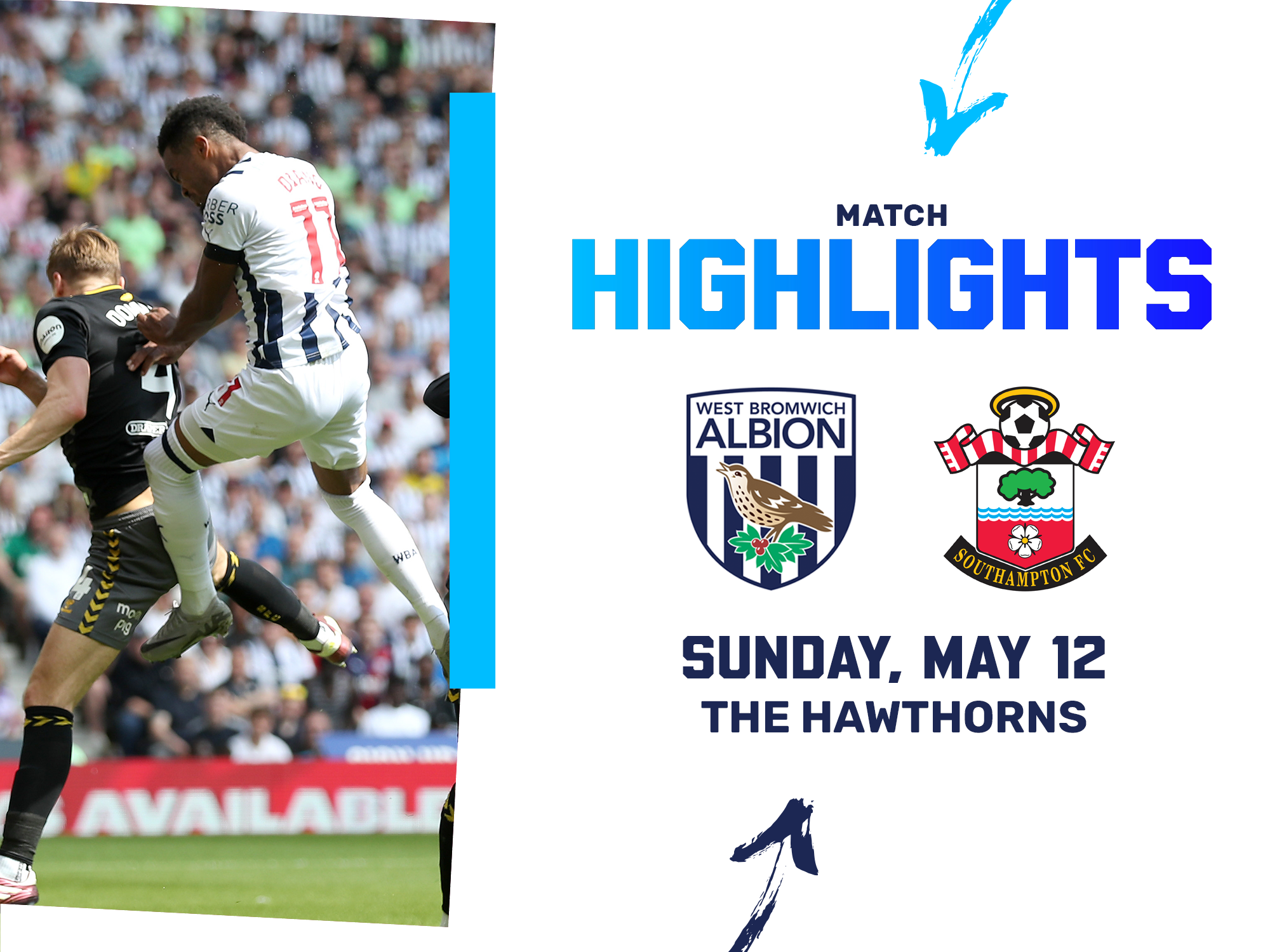 A match highlights photo graphic, showing the club crests of Albion and Southampton, along with a picture of Grady Diangana in the 23/24 home kit jumping to head a cross