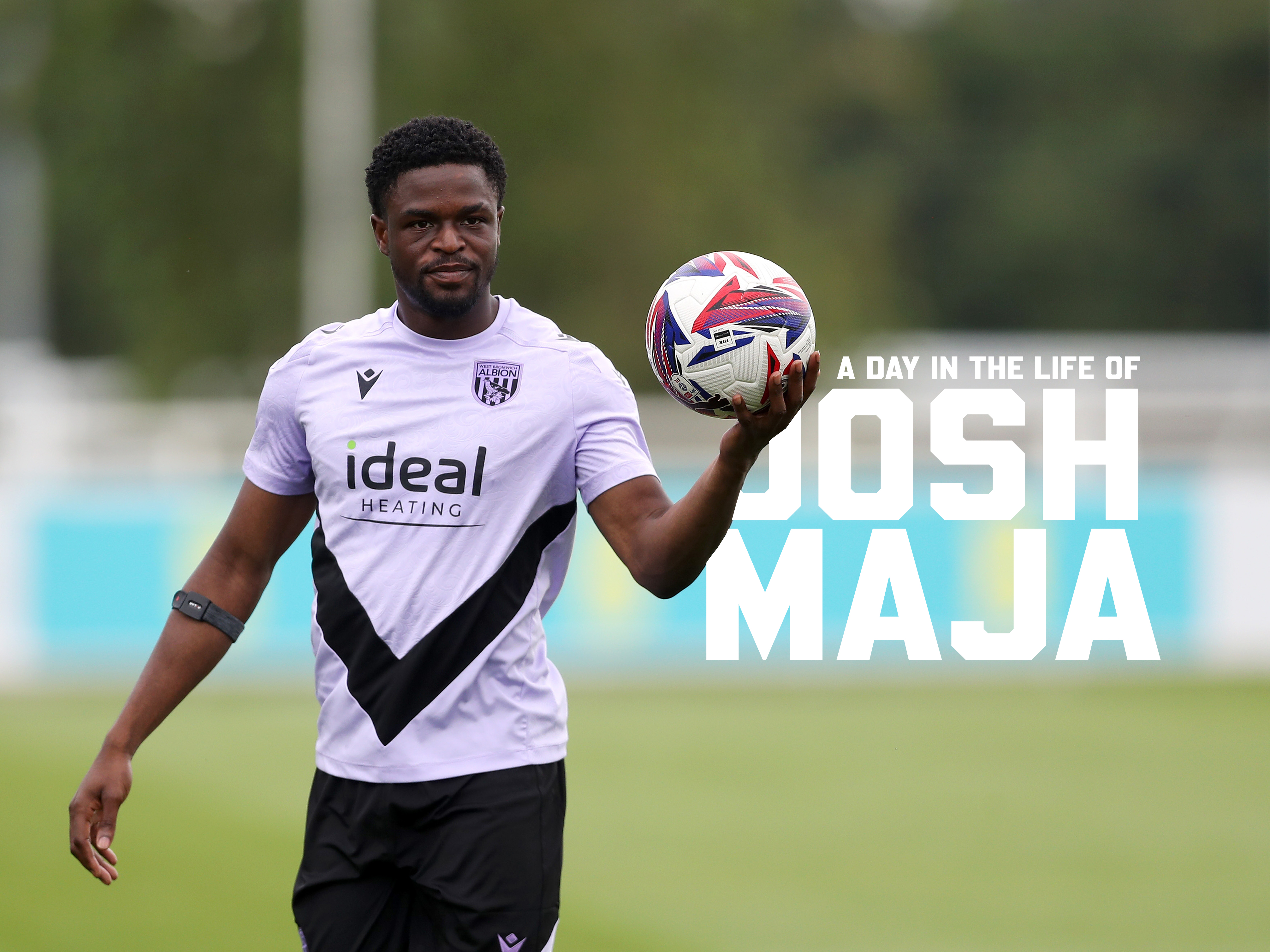 Josh Maja holding a ball in his hand next to writing which says A day in the life of Josh Maja