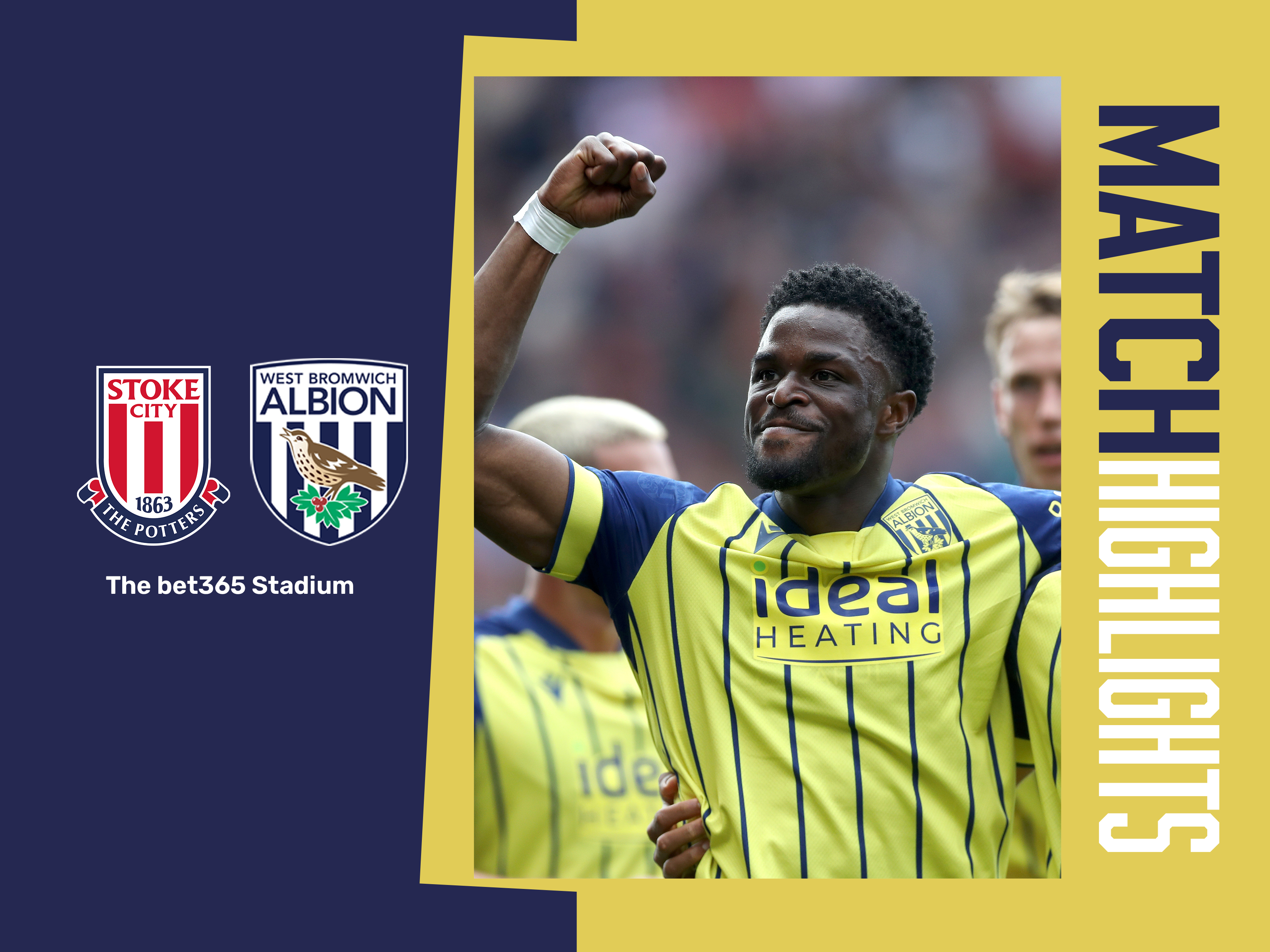 A match highlights graphic, showing the crests of Stoke and Albion, with a photo of Josh Maja celebrating