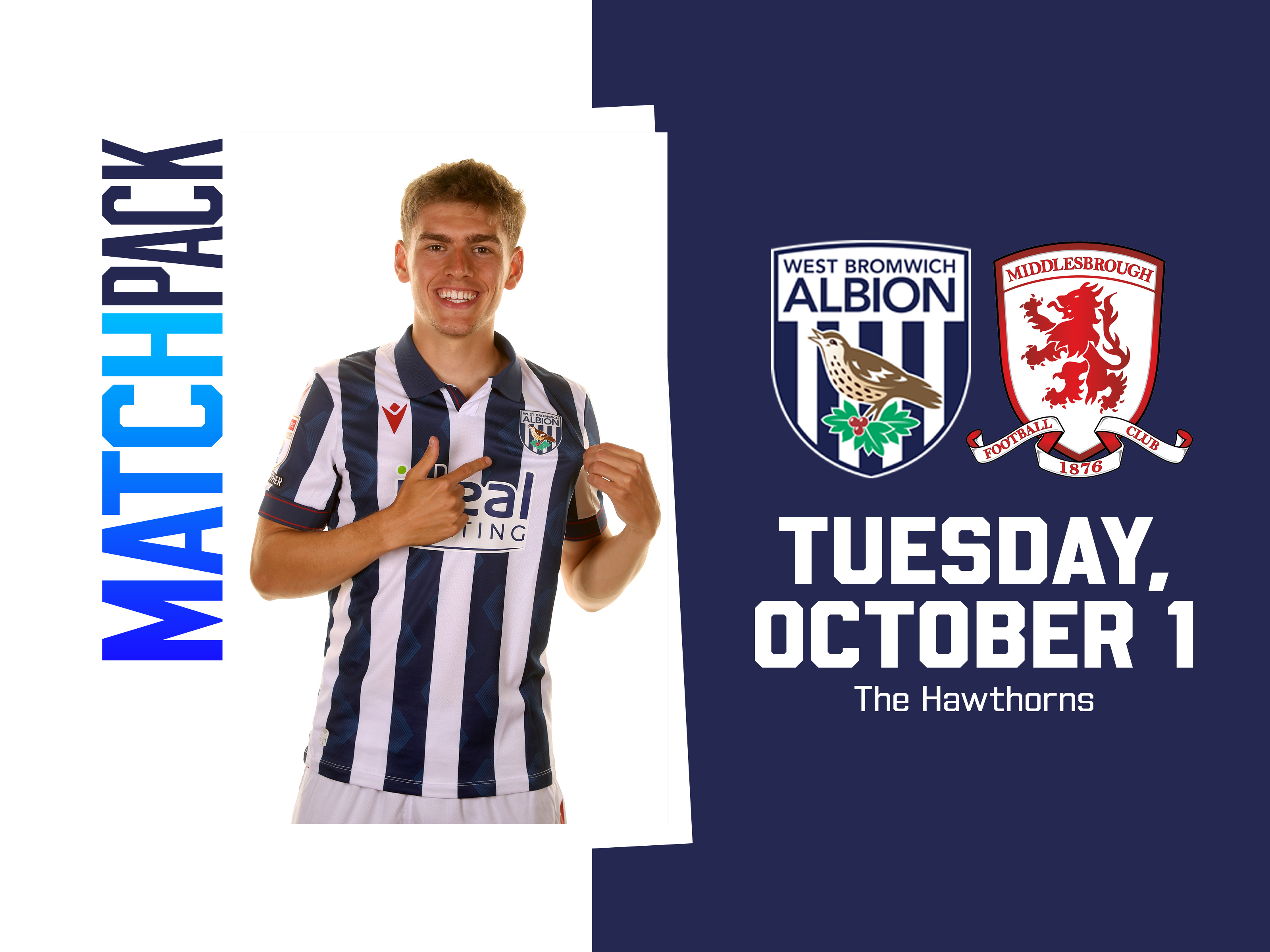 Home Middlesbrough match pack graphic with WBA & Boro badges on as well as an image of Tom Fellows smiling at the camera and pointing to the badge in the home kit 