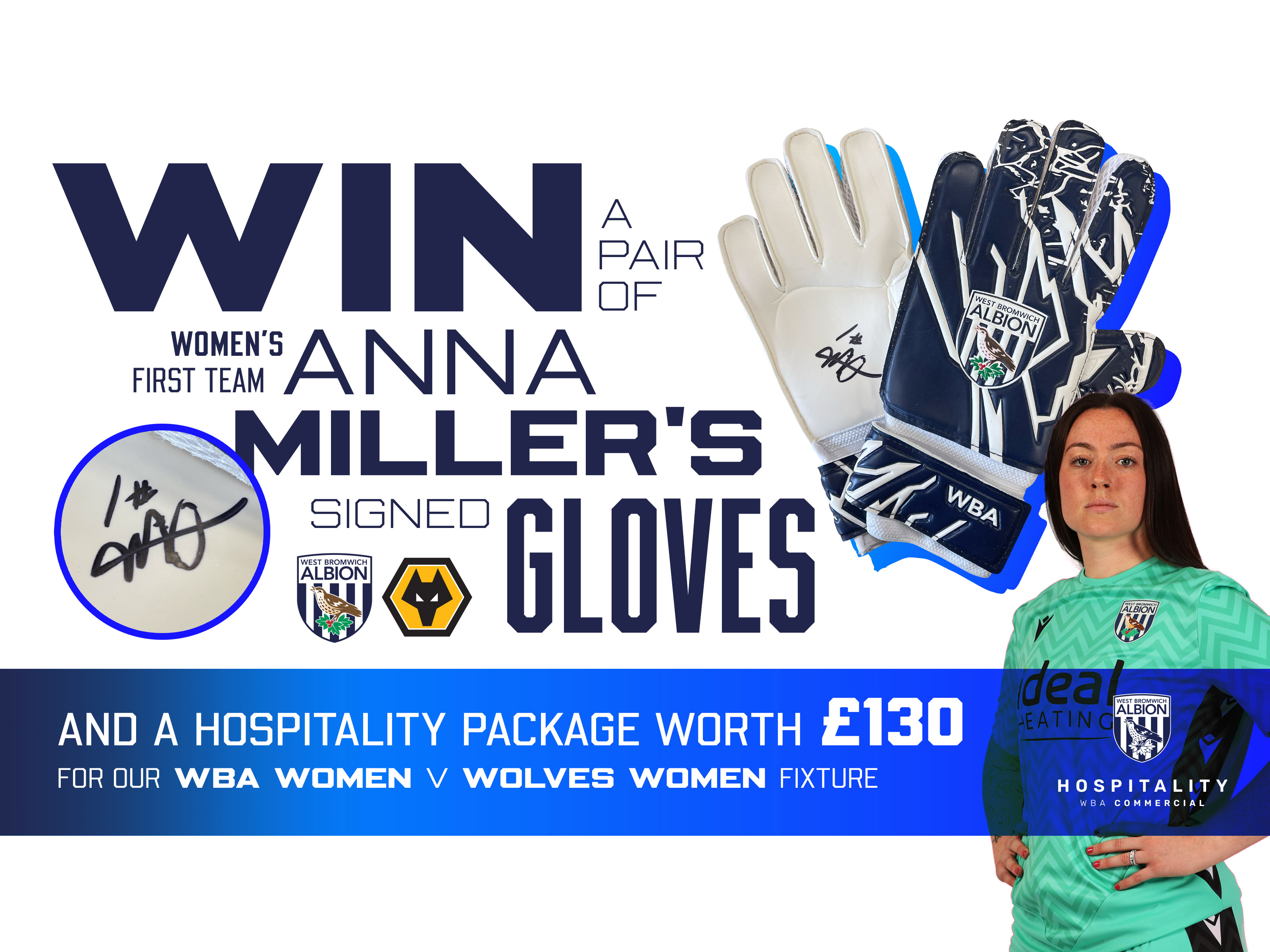 Win a pair of Women's First Team Goalkeeper Anna Miller's Signed Gloves and Hospitality Package worth £130 to WBA Women v Wolves Women Fixture.