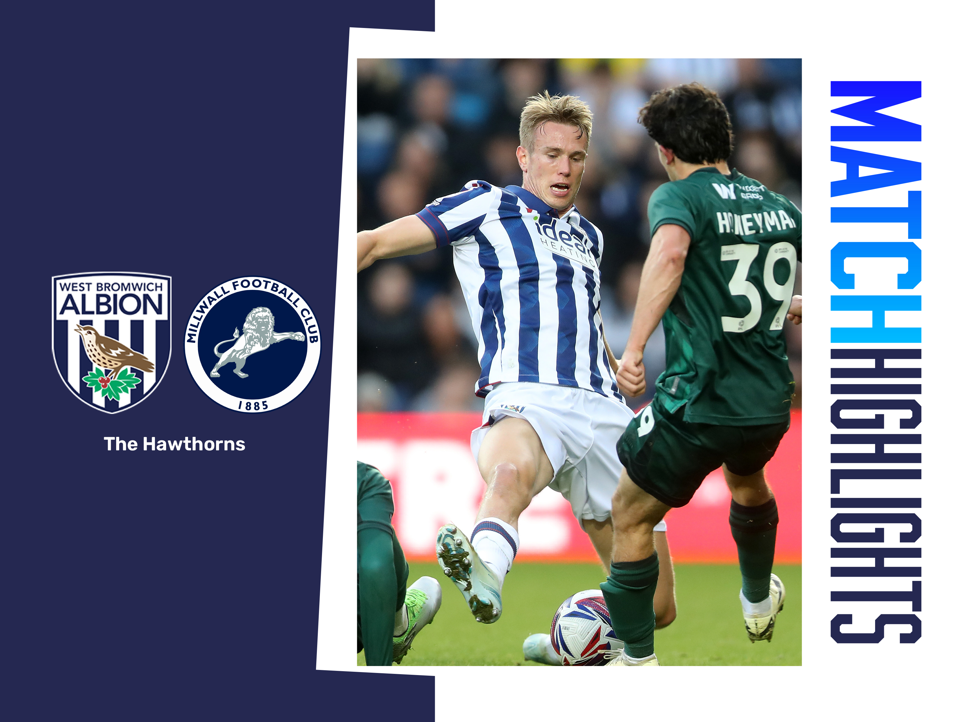 A match highlights graphic showing the badges of Albion and Millwall, featuring a photo of Torbjorn Heggem in the 2024/25 home kit