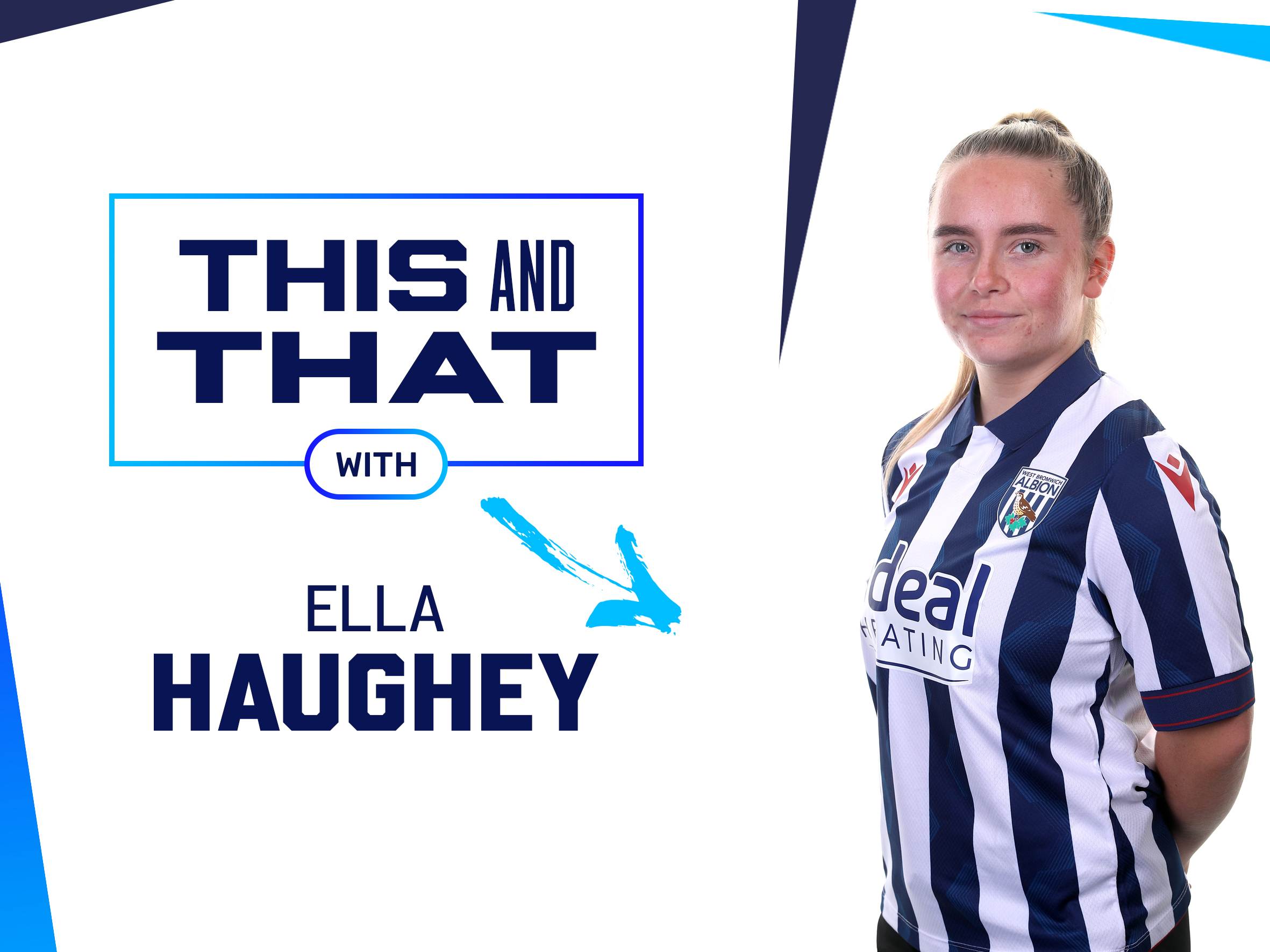 Ella Haughey's This and That graphic with an image of her smiling at the camera while wearing the home shirt 