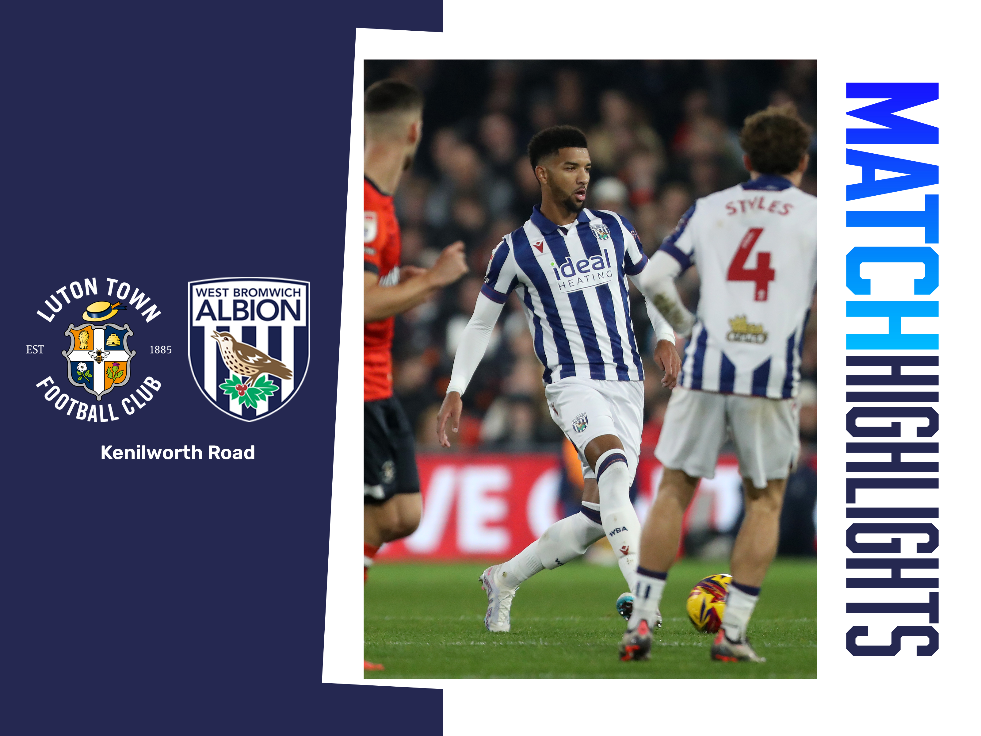 A match highlight graphic showing the club crests of Luton and Albion, with a photo of Mason Holgate in action at Kenilworth Road