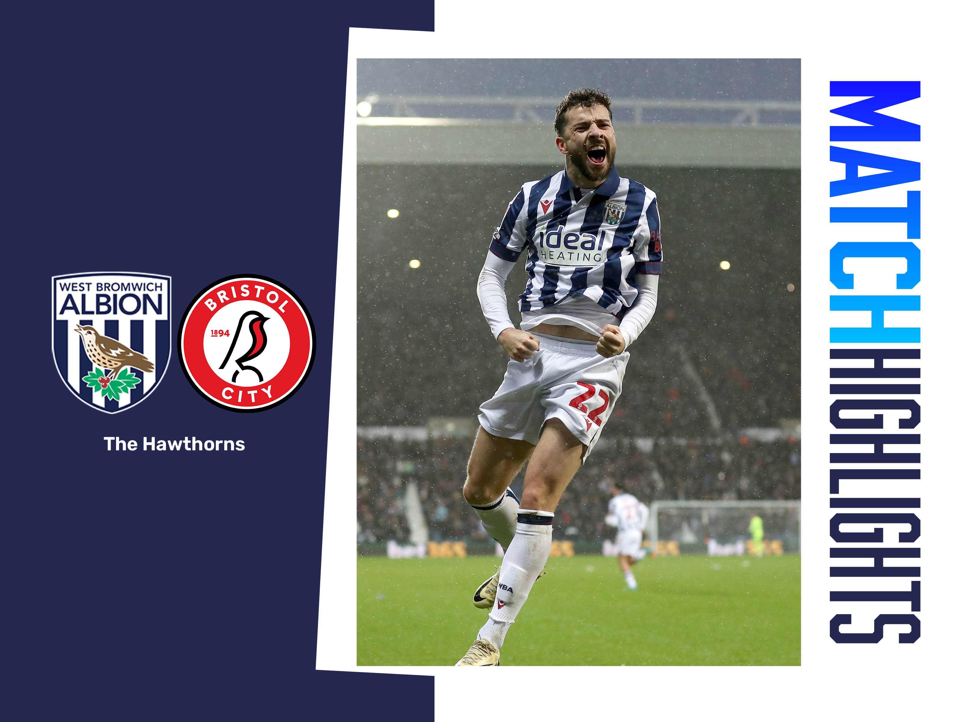 A match highlights graphic, including the badges of Albion and Bristol City, showing a match action photo of Mikey Johnston in the 2024/25 home kit