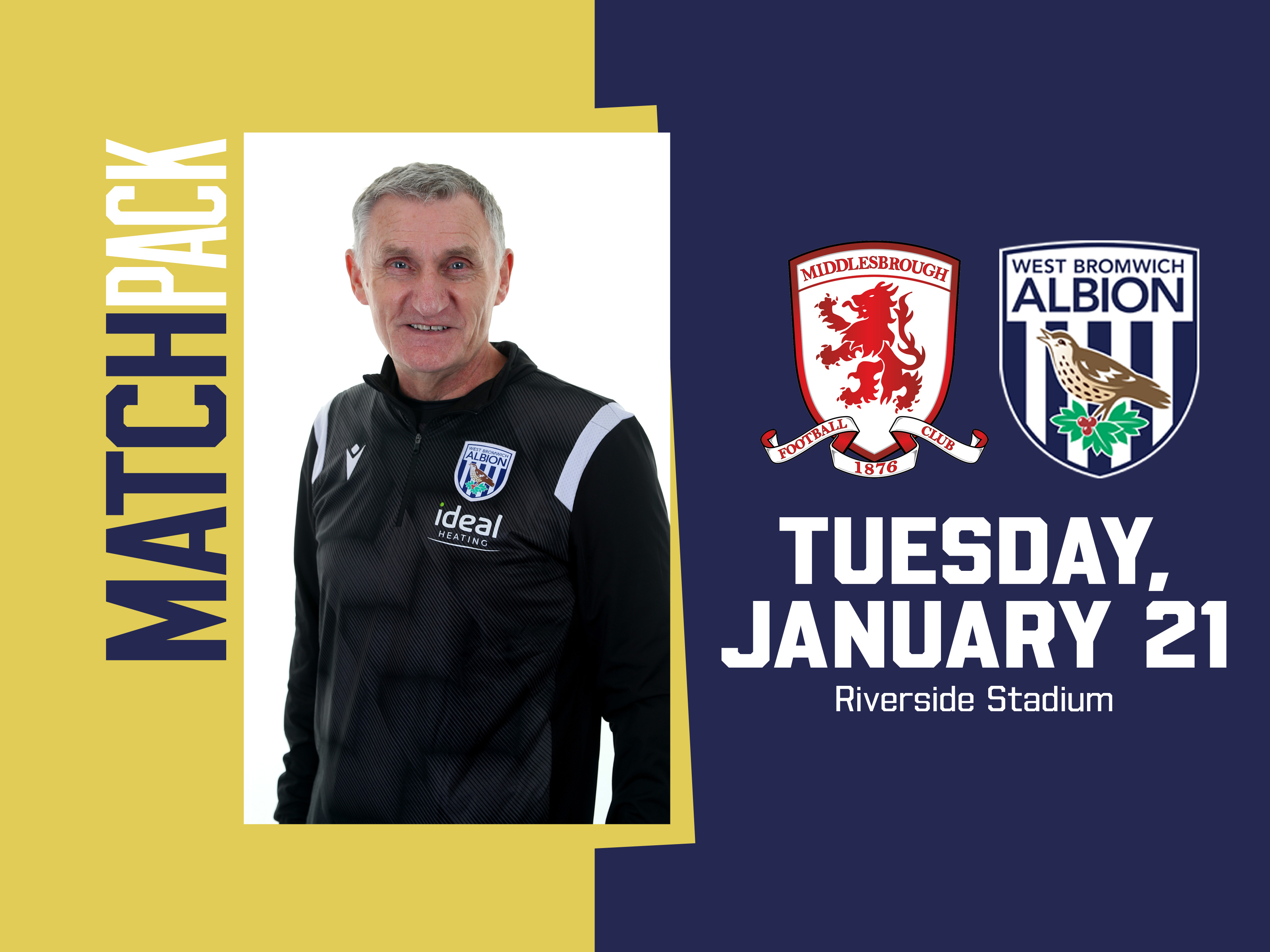 yellow and blue match pack graphic for Middlesbrough away with both club badges on and an image of Tony Mowbray smiling and at the camera 