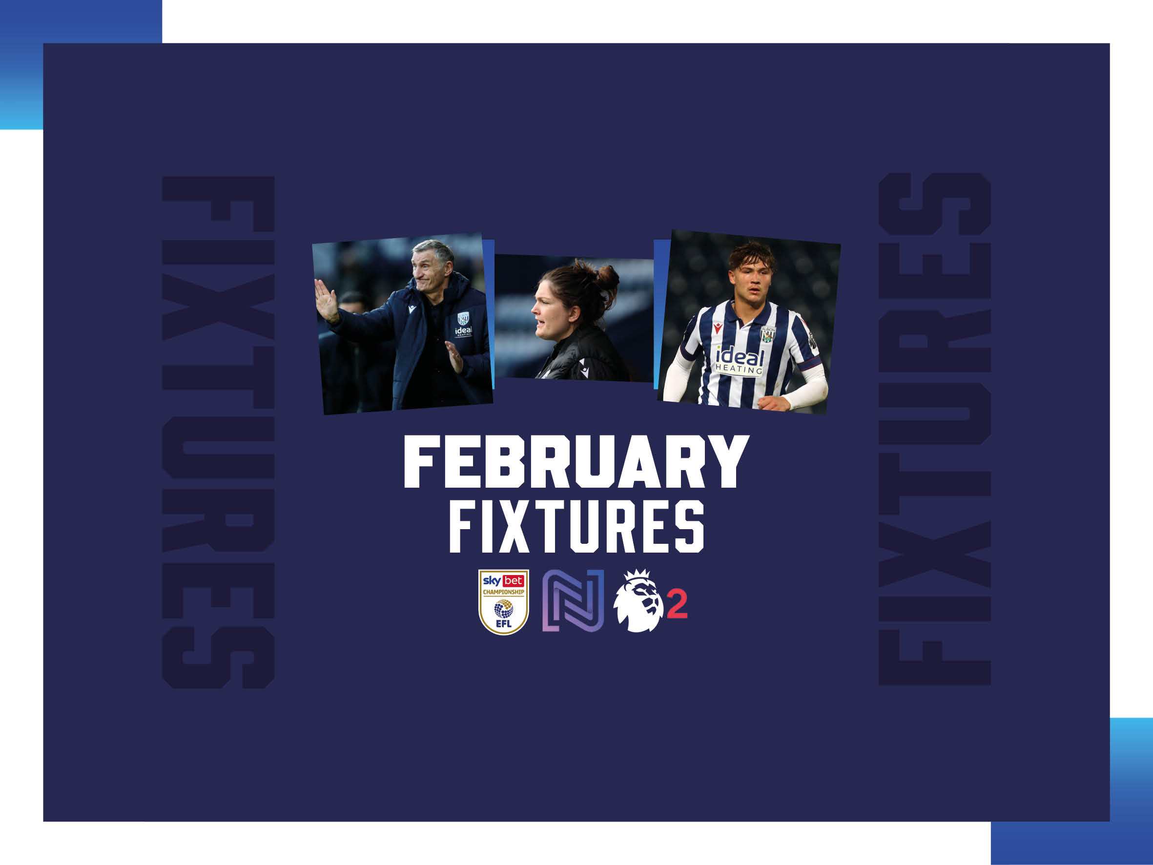 February fixtures graphic with images on of Tony Mowbray, Siobhan Hodgetts-Still and Cole Deeming 