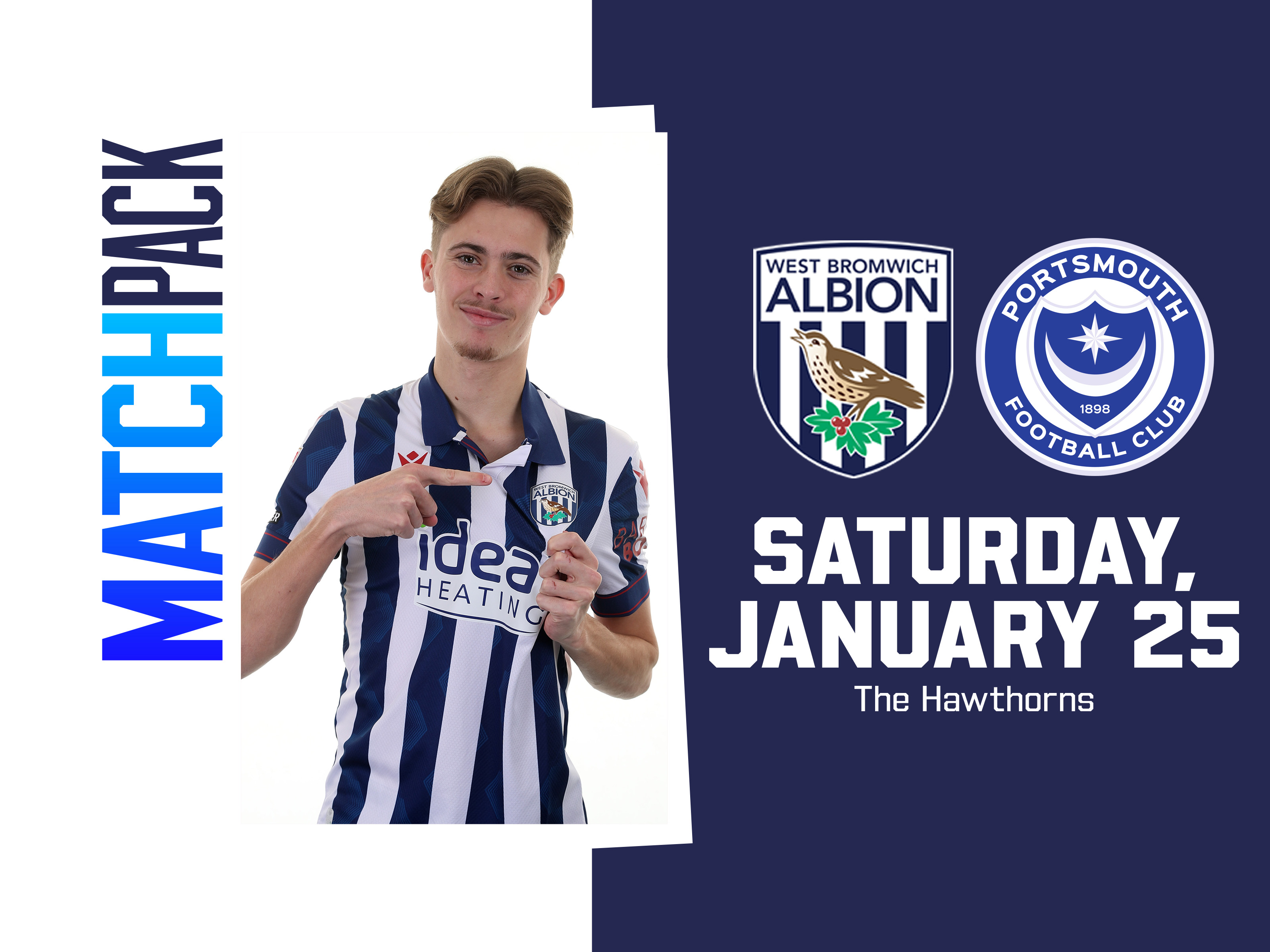 Home colours match pack graphic for Albion V Portsmouth with both club badges on and a picture of Isaac Price posing for a photo while smiling at the camera in the home kit 