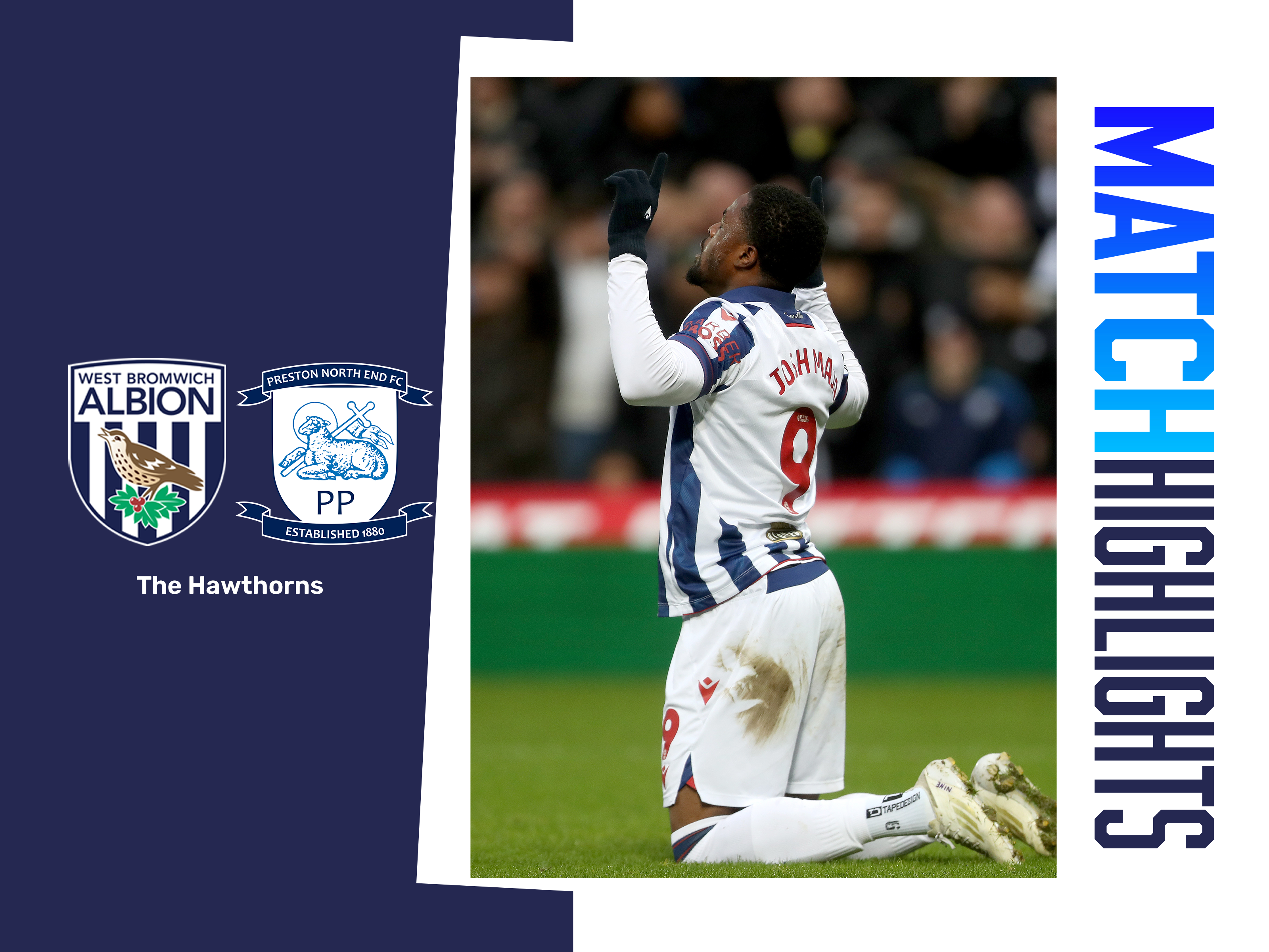 A match highlights graphic, with the badges of Preston and Albion, showing a celebratory photo of Josh Maja