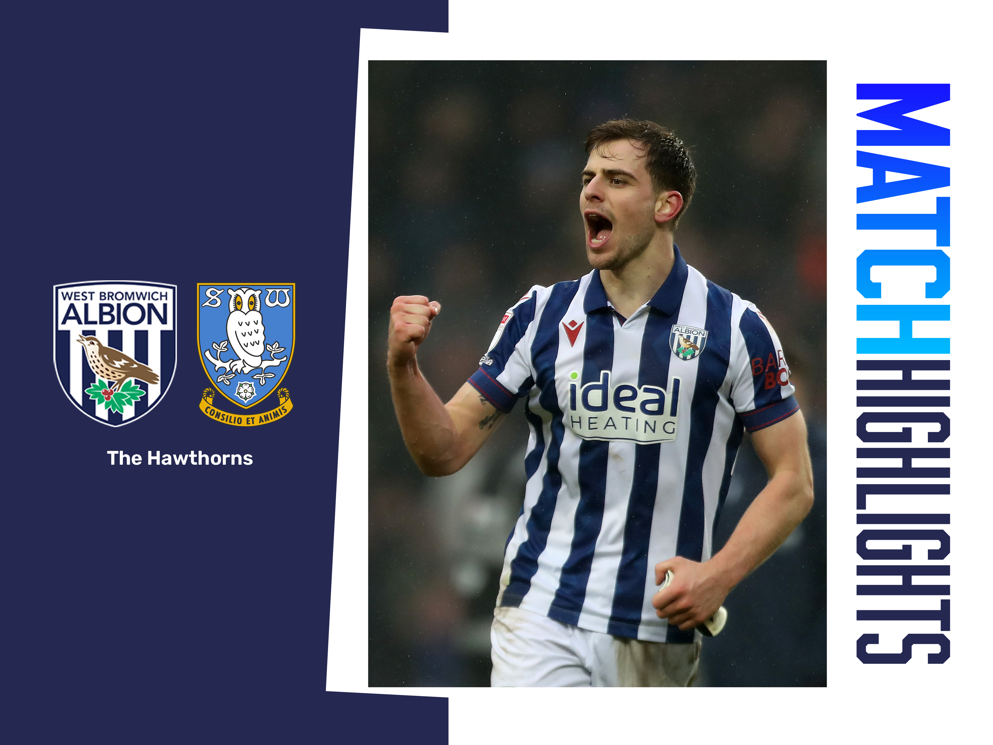 A match highlights graphic, showing the badges of Albion and Sheffield Wednesday, with a photo of Jayson Molumby celebrating