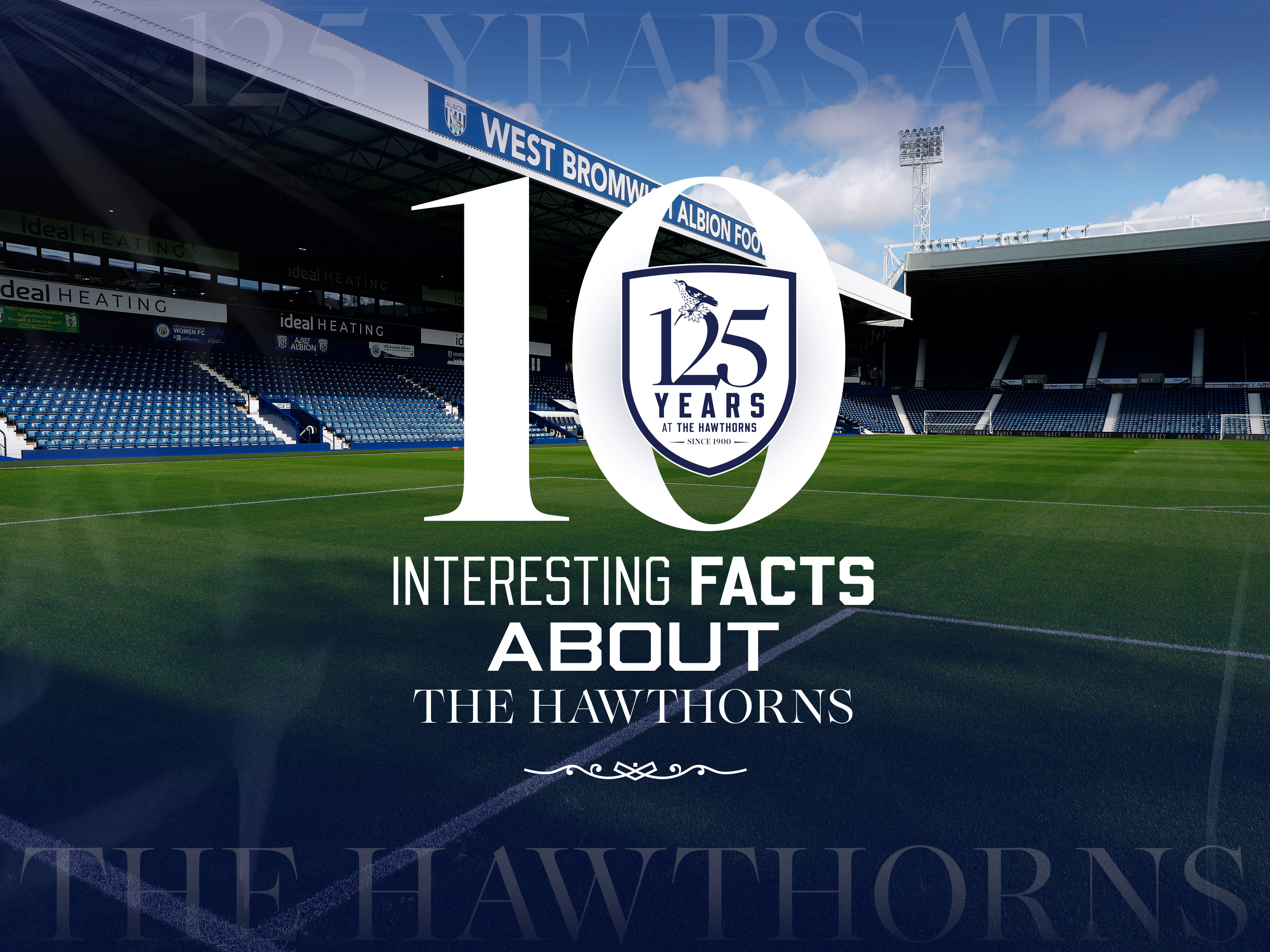10 interesting facts about The Hawthorns graphic with an image of The Hawthorns behind