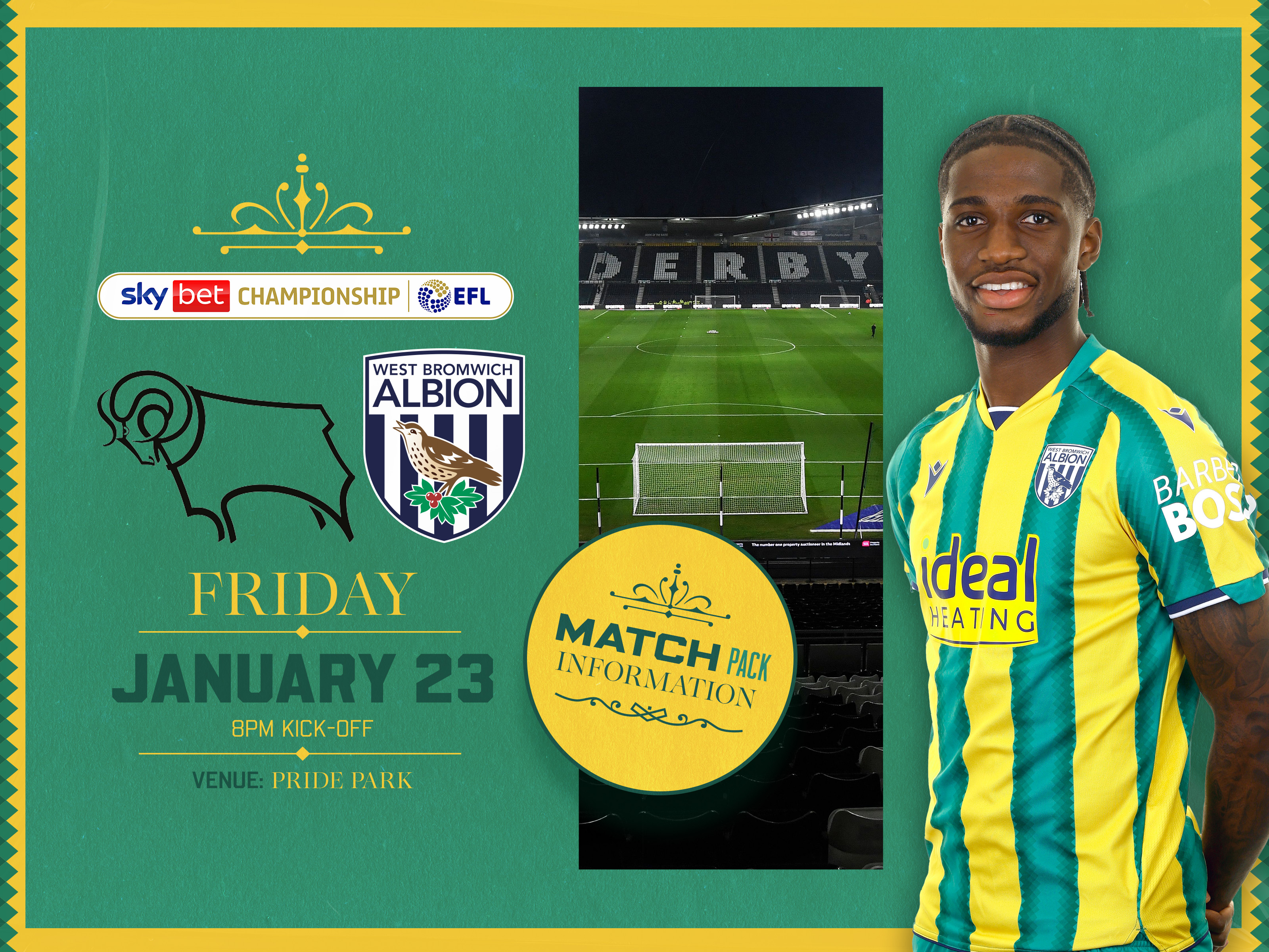 Away match pack graphic in green and yellow colours for Derby game with both club badges on, an image of Pride Park Stadium and Samuel Iling-Junior in the green and yellow kit smiling at the camera  