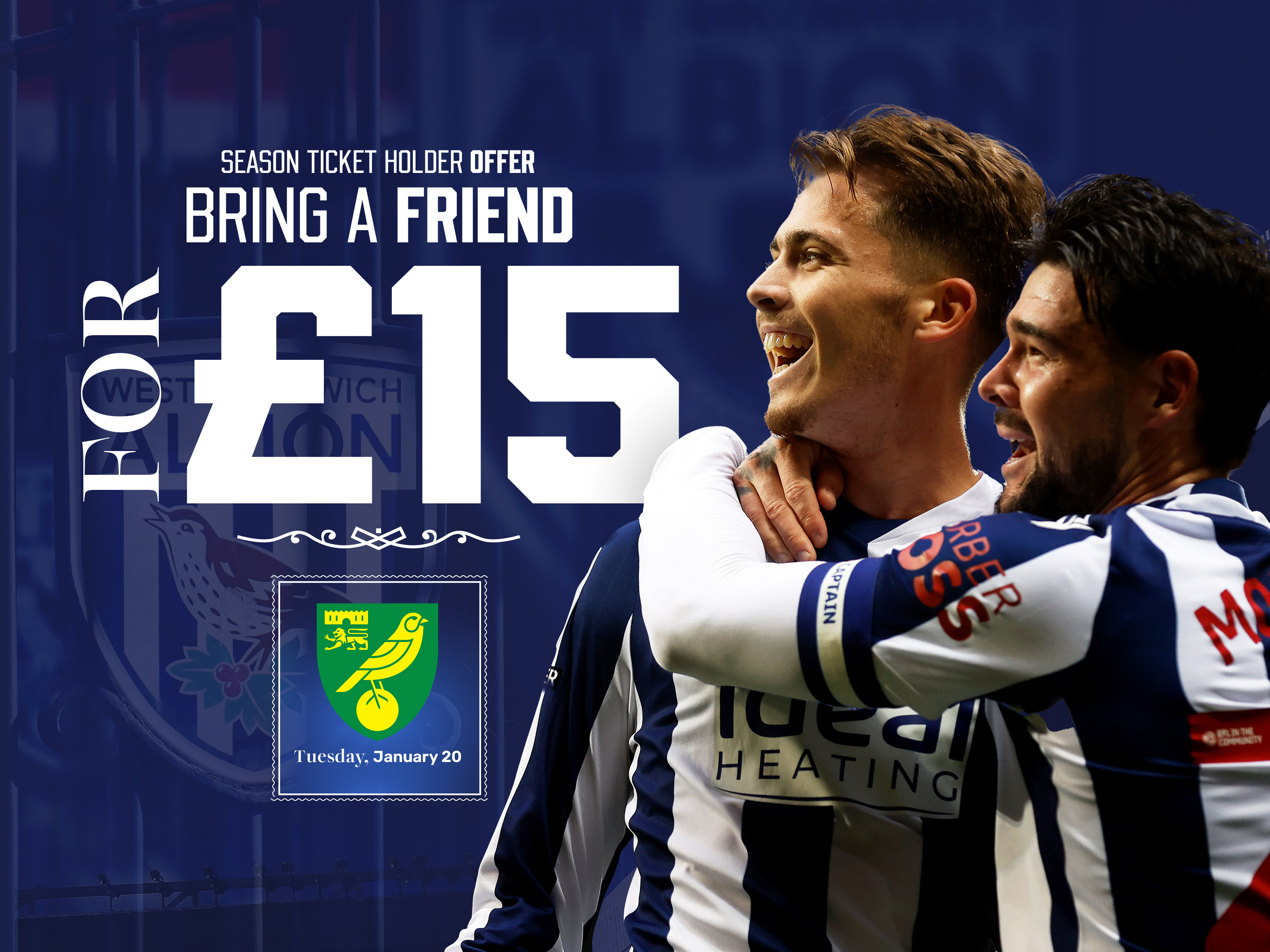 A graphic displaying the 'season ticket holders bring a friend for £15' offer