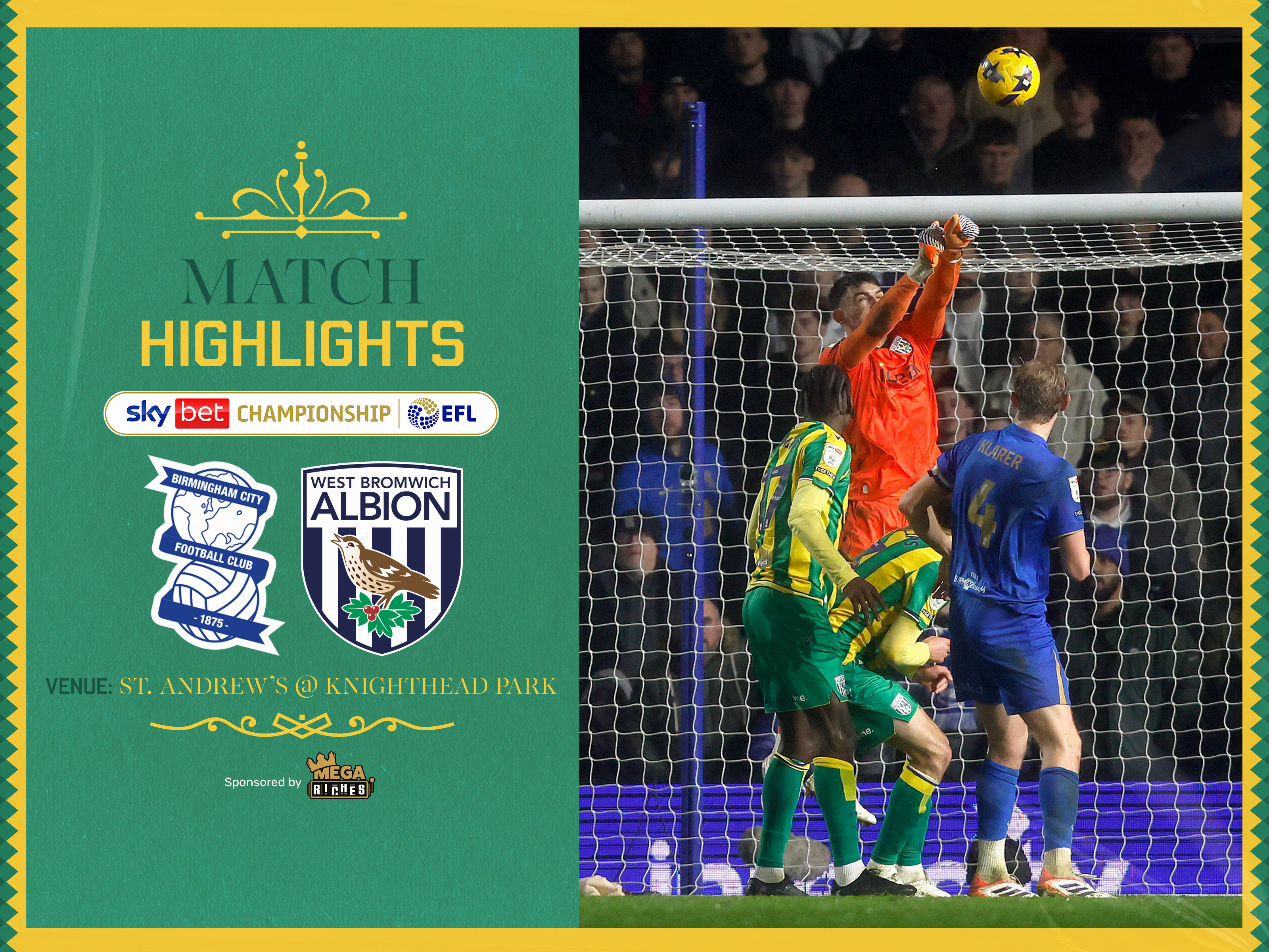 A match highlights graphic, in the green and yellow 2025/26 away colours, showing the badges of Birmingham City, Albion and a photo of Max O'Leary
