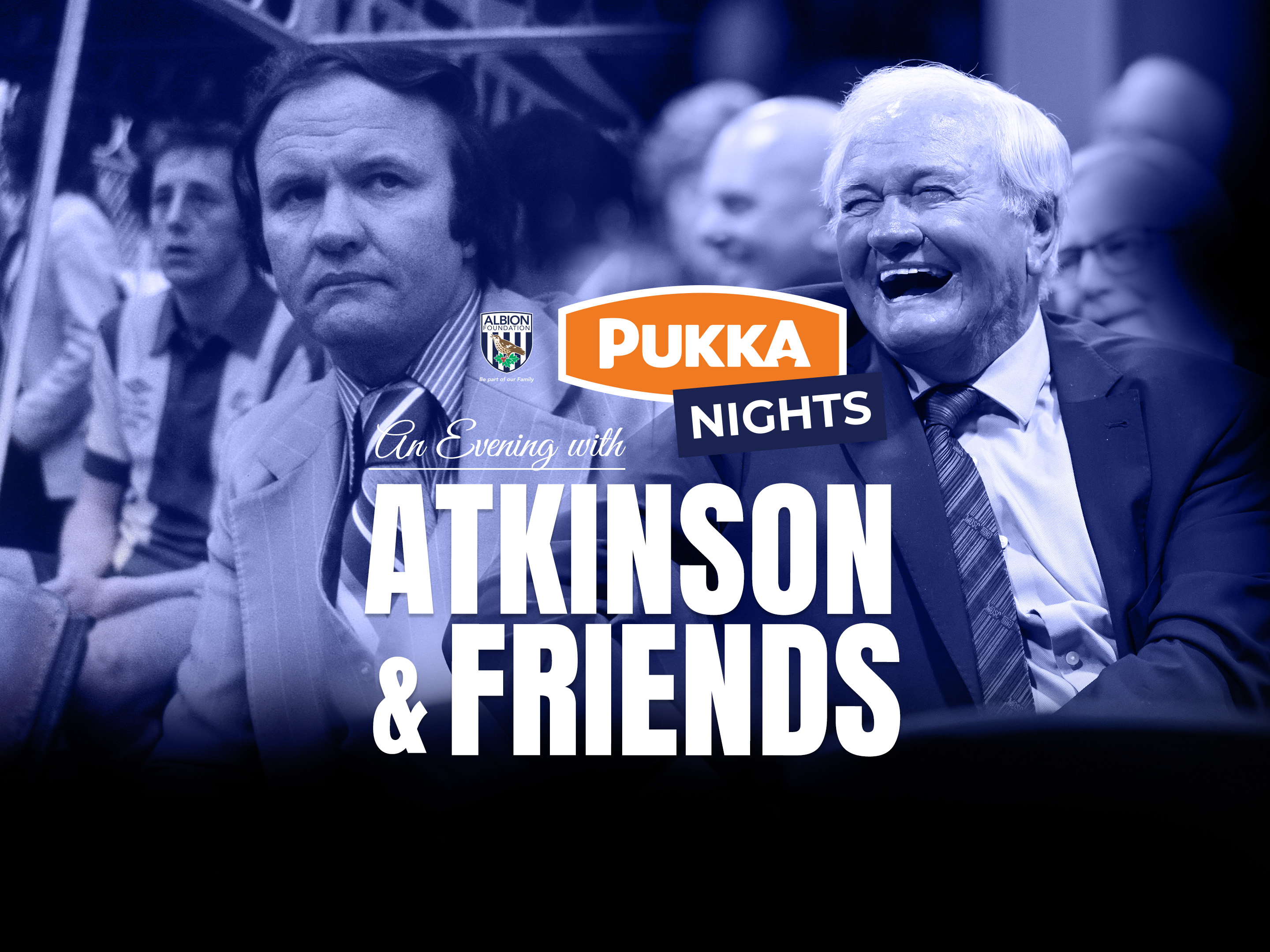 Event poster with archival football crowd images and bold text reading “Pukka Nights – An Evening with Atkinson & Friends,” alongside the Albion Foundation logo.