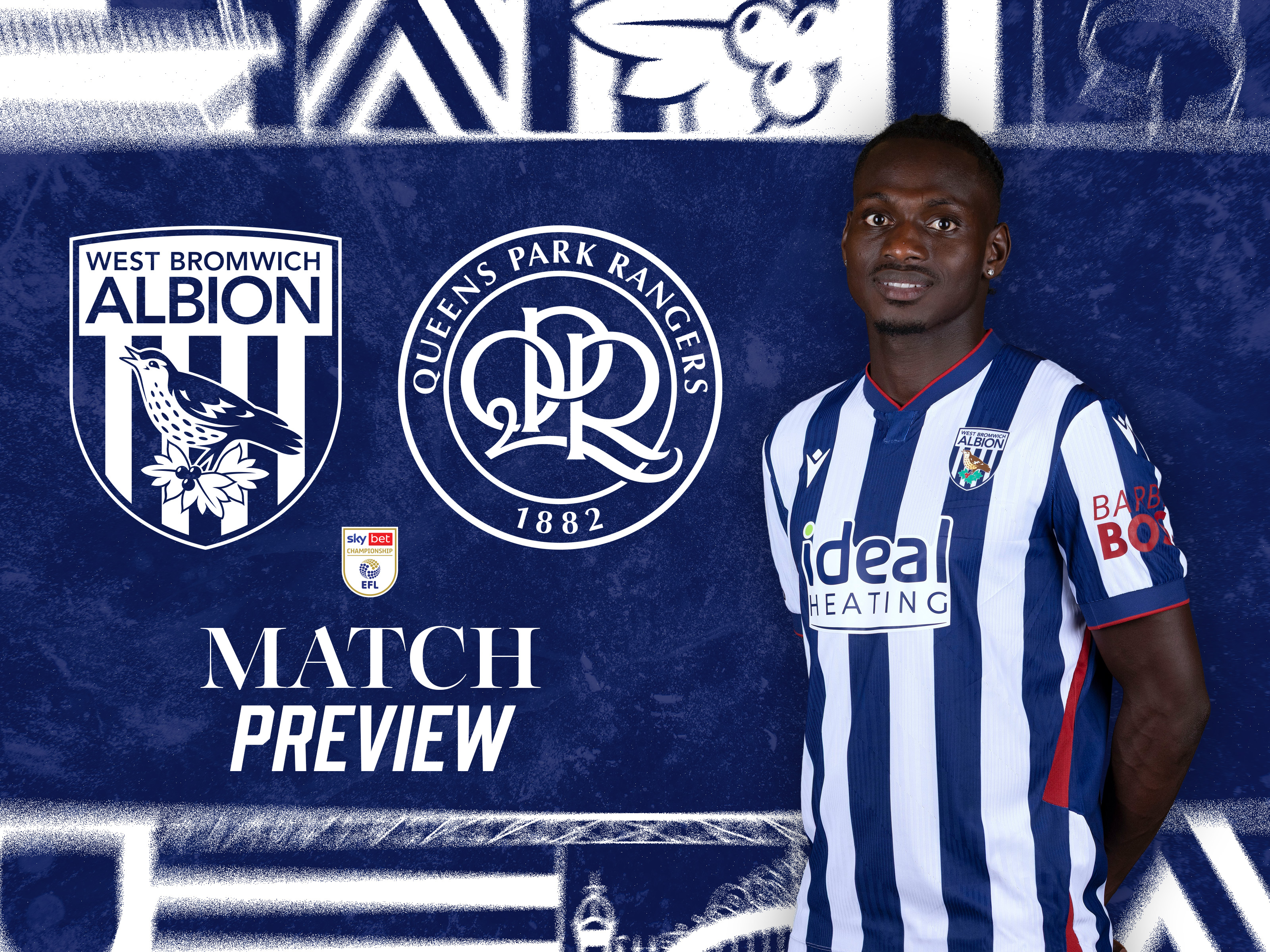 home match preview graphic with WBA & QPR badges on, as well as an image of Ousmane Diakité smiling at the camera in the home kit 