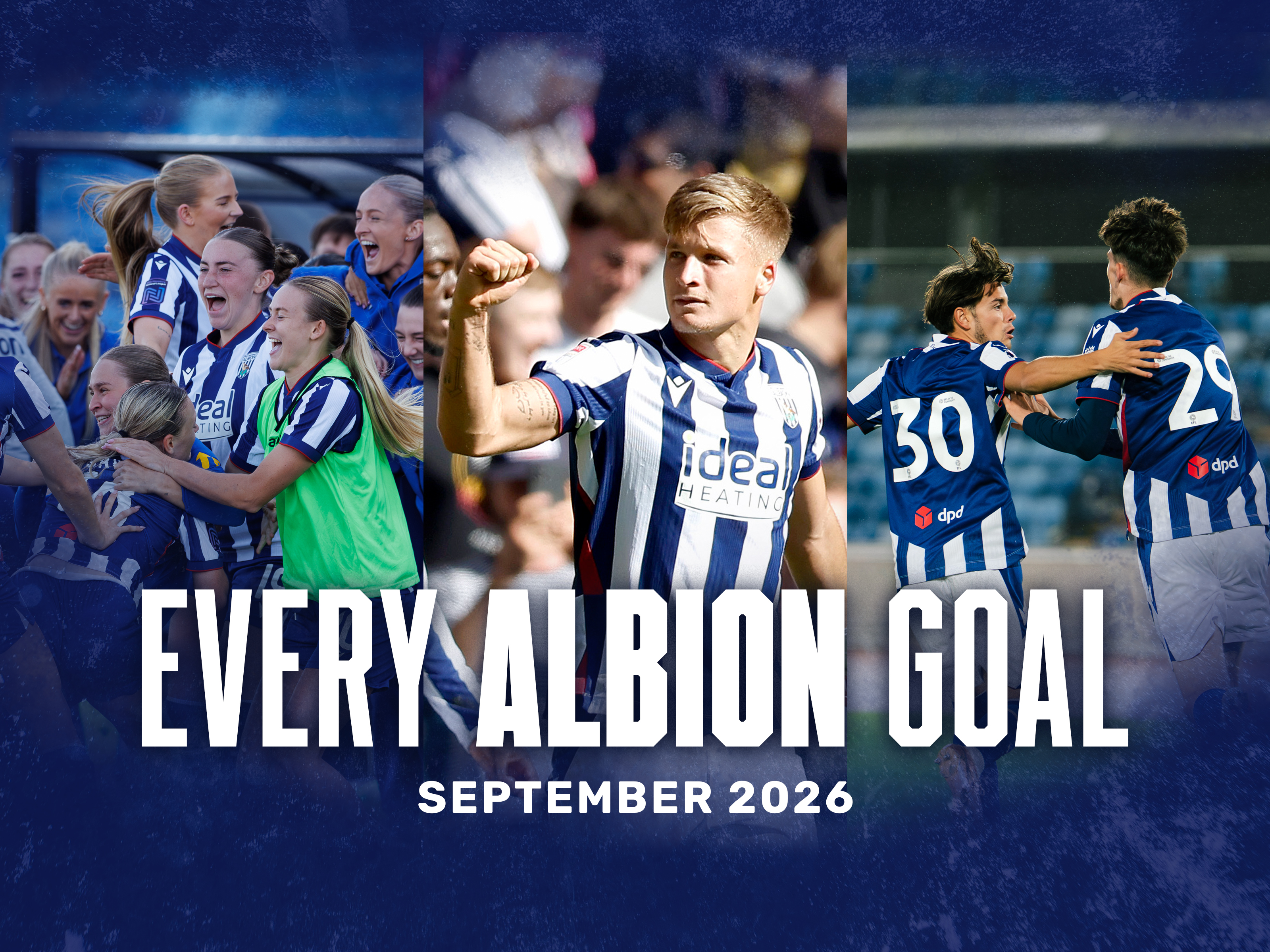 September goals graphic with images on of goal celebrations from the Women's team, the Men's team and the PL2 team