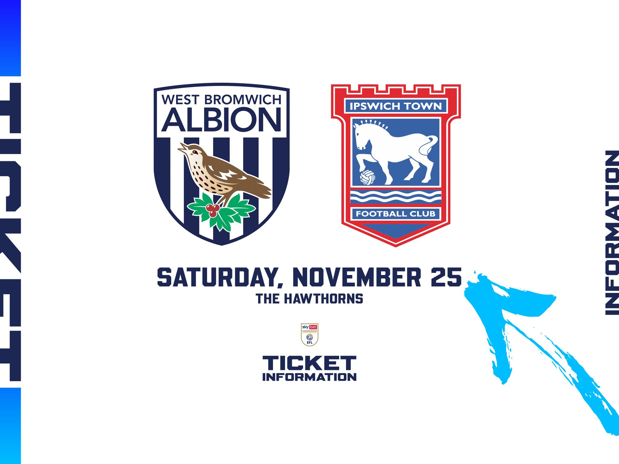 Tickets on general sale for Ipswich Town encounter West Bromwich Albion