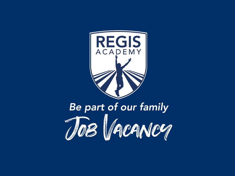 Regis Academy vacancy