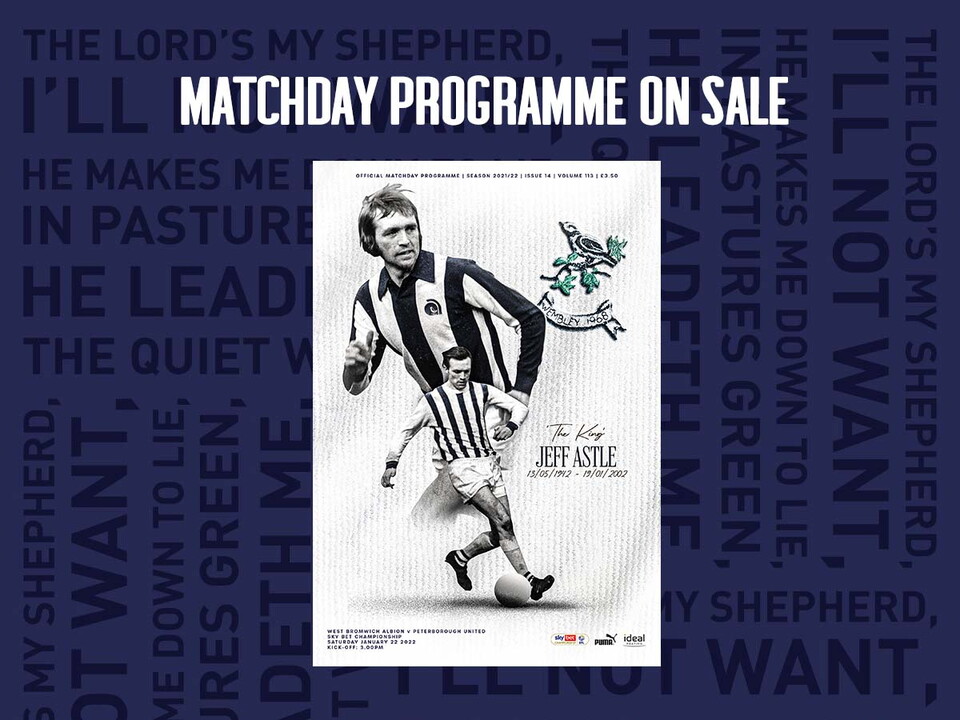 Albion News, the club’s official matchday programme, will feature Astle on its cover and plenty of features on “The King” within, while video tributes will appear on the big screens at The Hawthorns
