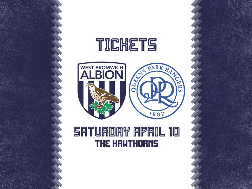 WBA and QPR badges with ticket details