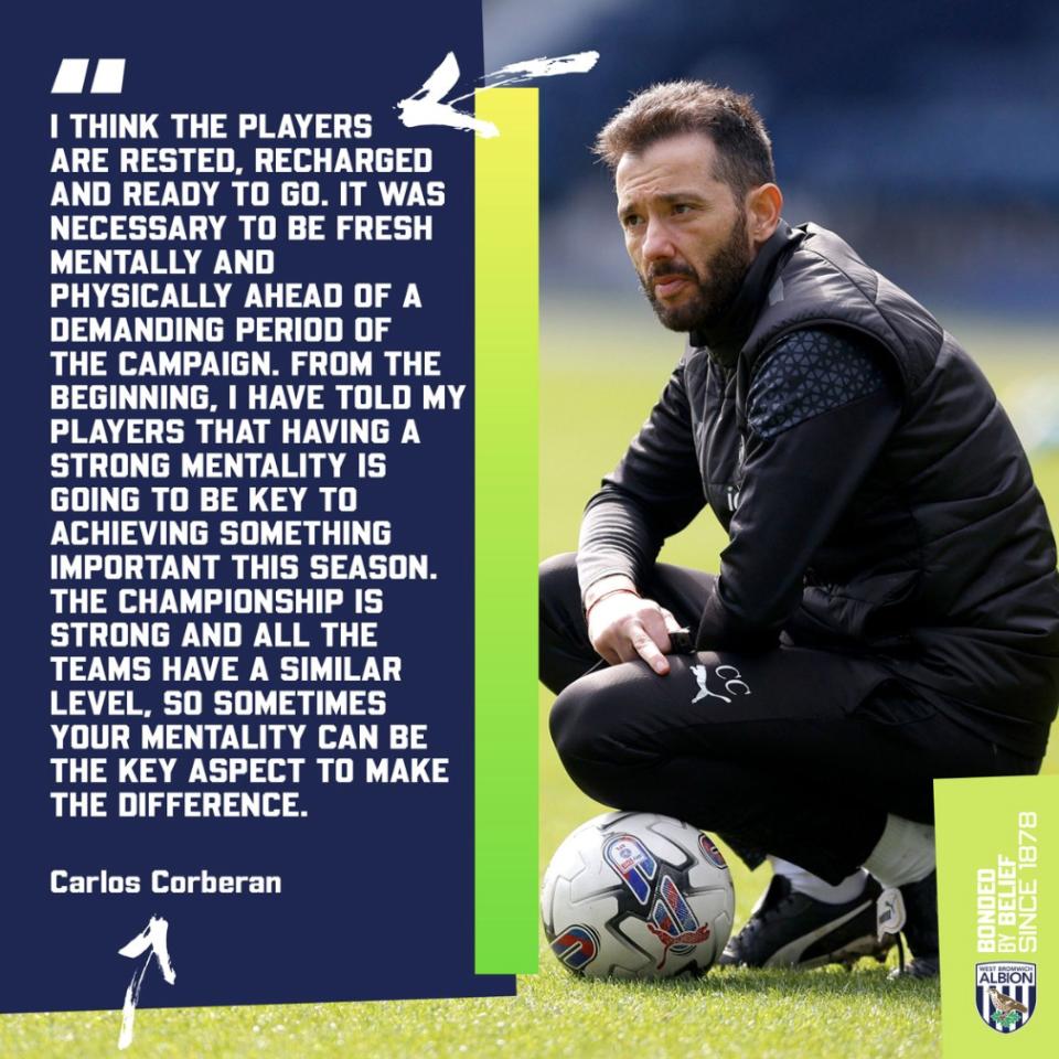 A quotes graphic from Carlos Corberán that says: "I think the players are rested, recharged and ready to go. It was necessary to be fresh mentally and physically ahead of a demanding period of the campaign. From the beginning, I have told my players that having a strong mentality is going to be key to achieving something important this season. The Championship is strong and all the teams have a similar level, so sometimes your mentality can be the key aspect to make the difference."