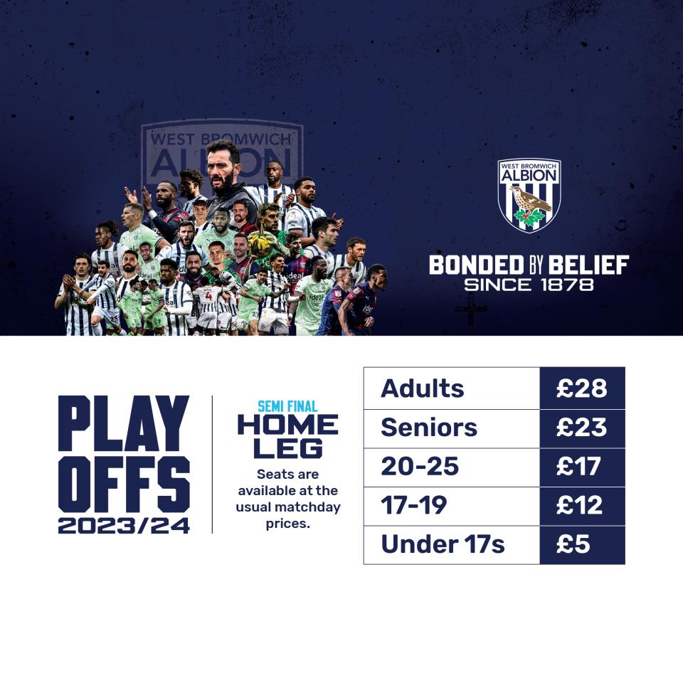 A table to show the ticket prices for the home leg of the EFL Play Off Semi-Final at The Hawthorns. 
