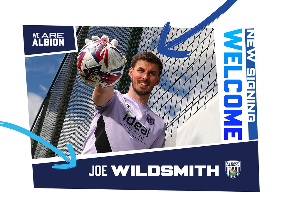 A graphic with a picture of Albion's new signing, Joe Wildsmith