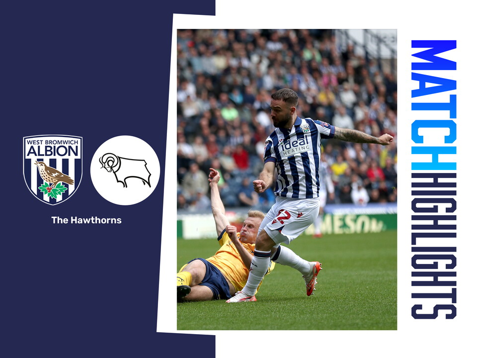 A match highlights graphic showing the badges of Albion and Derby, next to an action photo of Adam Armstrong in the 2024/25 home kit