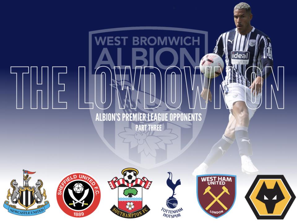 Lowdown on Albion's PL Opponents part three