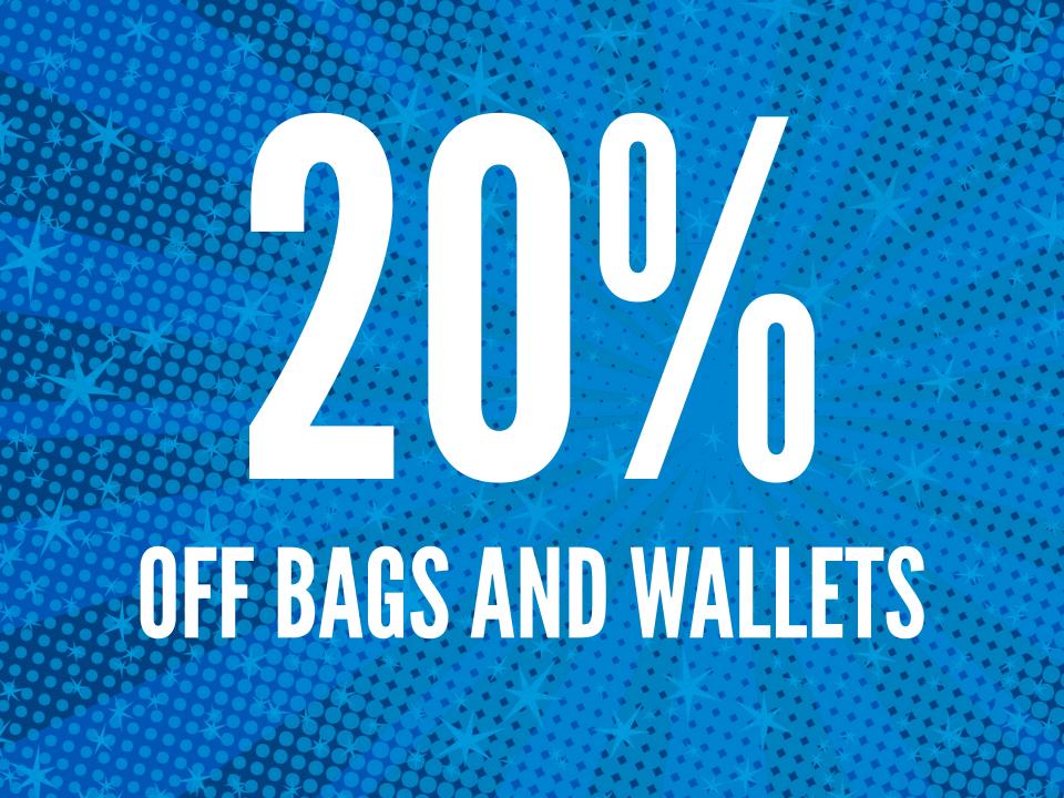 20% Off Bags and Wallets
