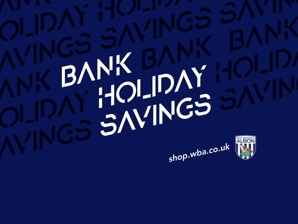 WBA Bank Holiday Offers