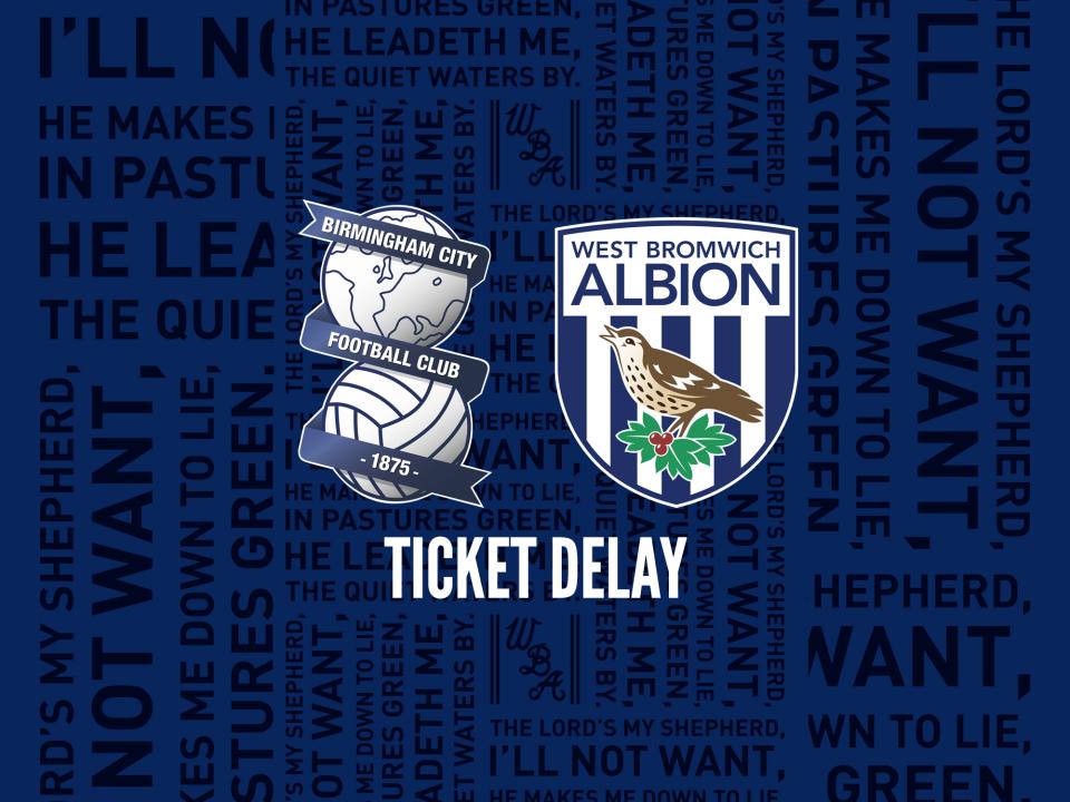 Delay with Birmingham City tickets