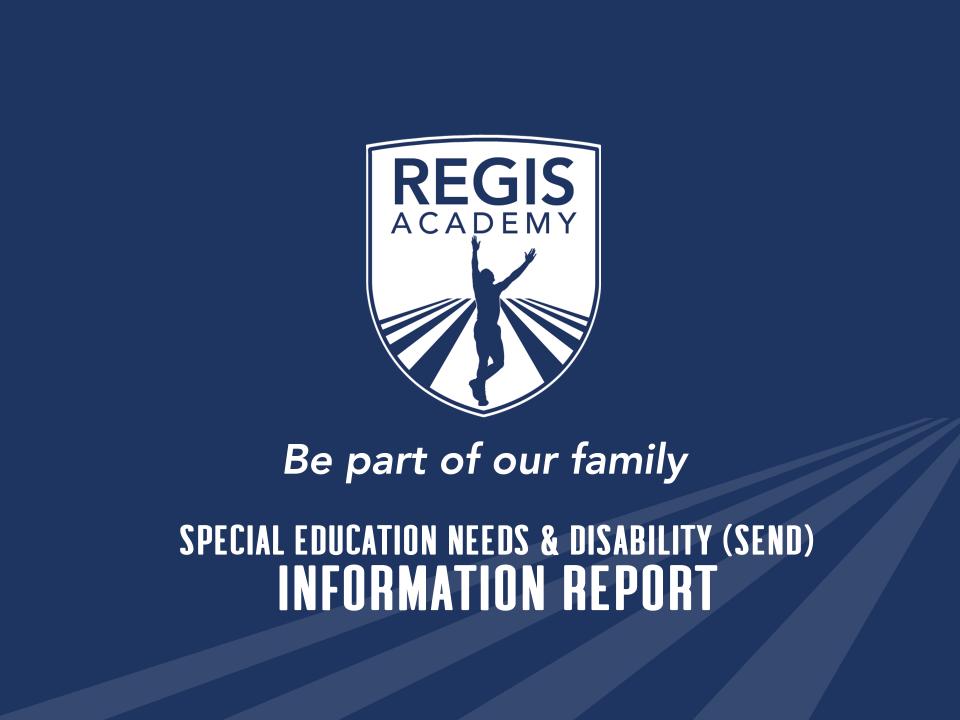 Special Education Needs & Disability (SEND) Information Report
