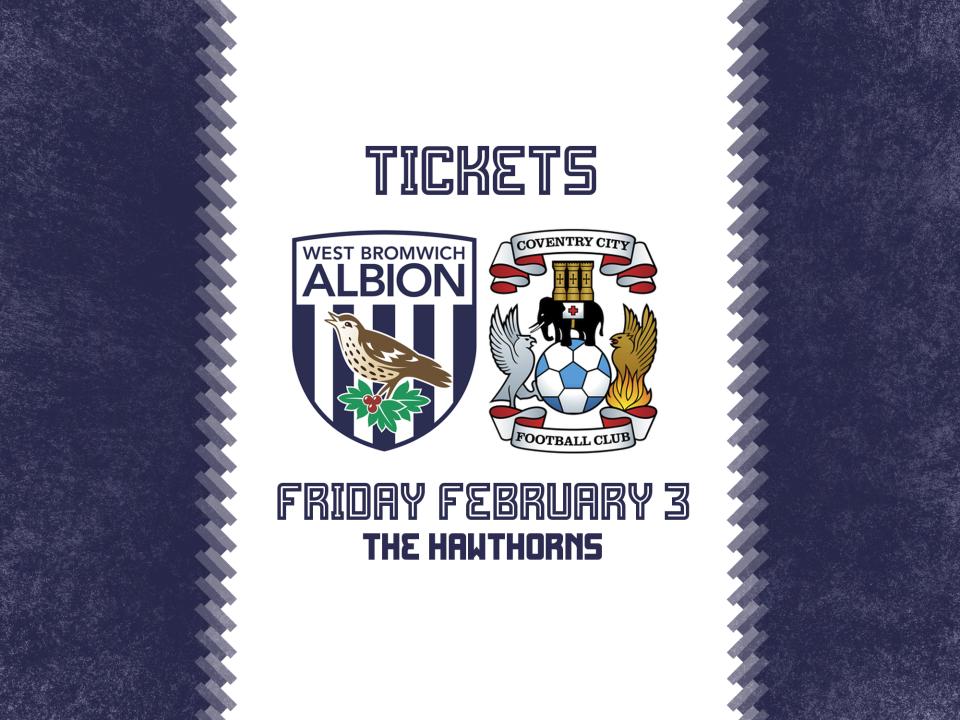 A ticket graphic displaying the information for Albion's game against Coventry City