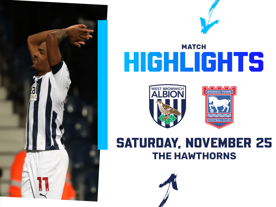 A photo graphic, showing the words 'match highlights' and the club crests of Albion and Ipswich Town, leading to video highlights from the two sides' game at The Hawthorns
