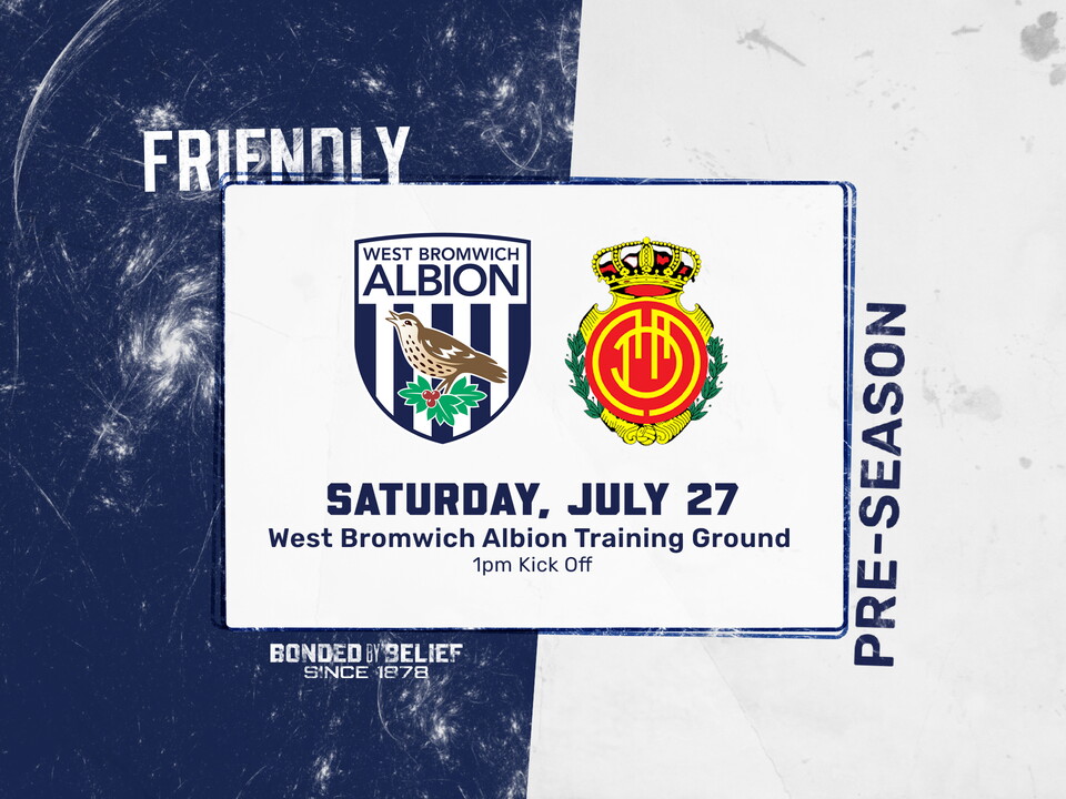 Albion to host Real Mallorca in pre-season friendly.