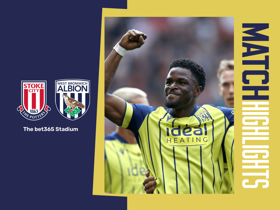 Stoke City 1-2 Albion | Match Highlights | West Bromwich Albion