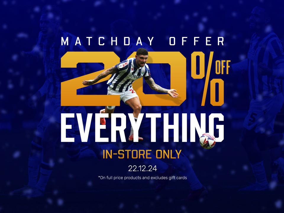 Matchday Offer 20% off Everything In-store Only on 22.12.2024