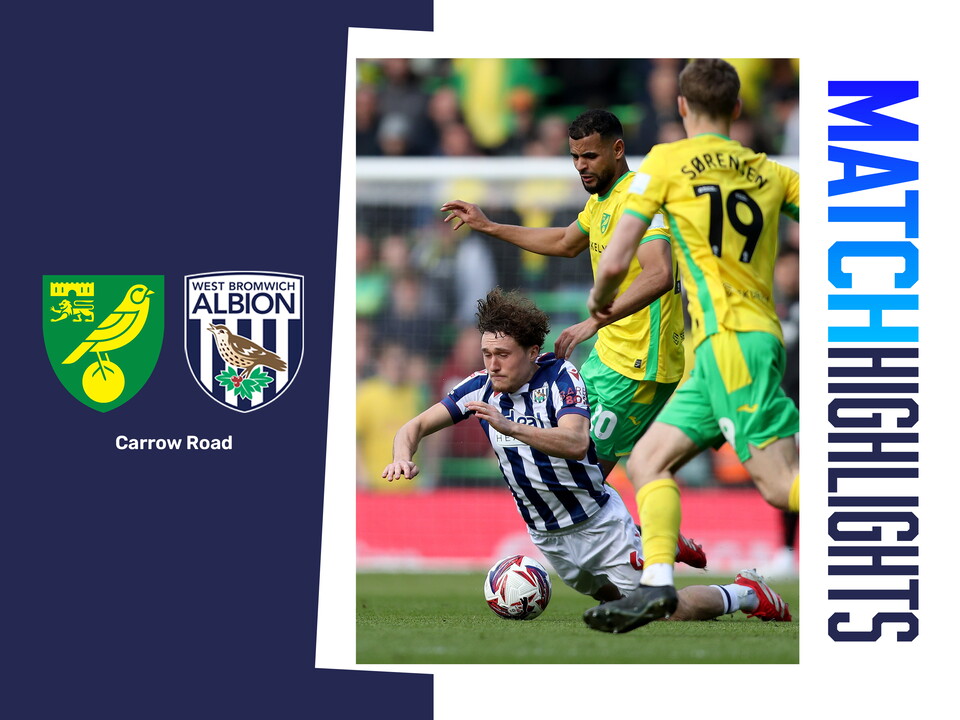 A match highlights graphic, showing the badges of Albion and Norwich City, and a photo of Callum Styles in the 2024/25 home kit